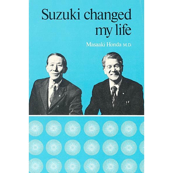 Suzuki Changed My Life