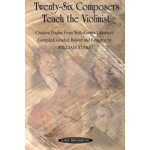 26 Composers Teach the Violinist