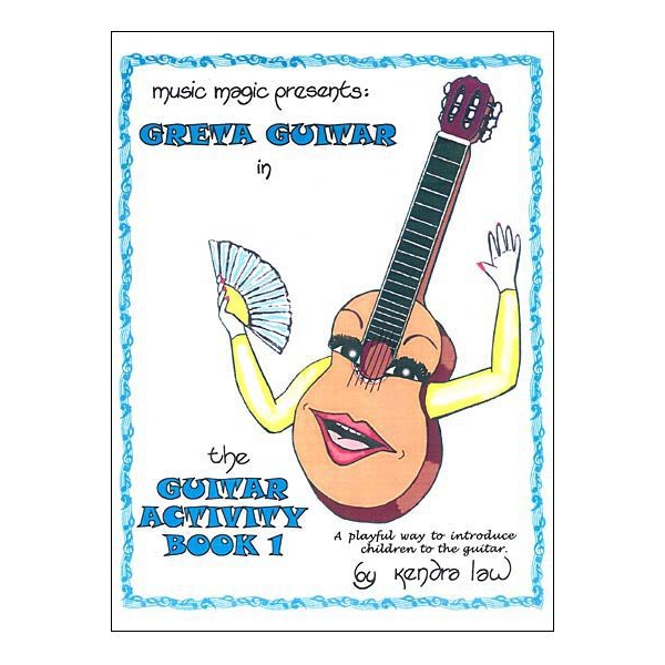 The Guitar Activity Book: Greta Guitar