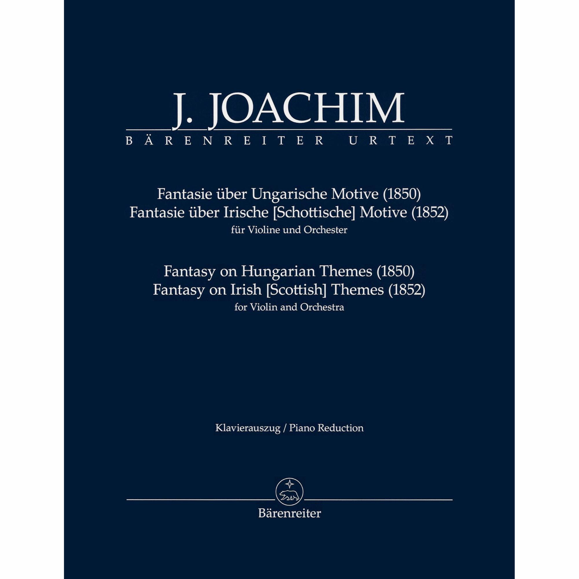 Joachim -- Fantasy on Hungarian Themes & Fantasy on Irish Themes for Violin and Piano