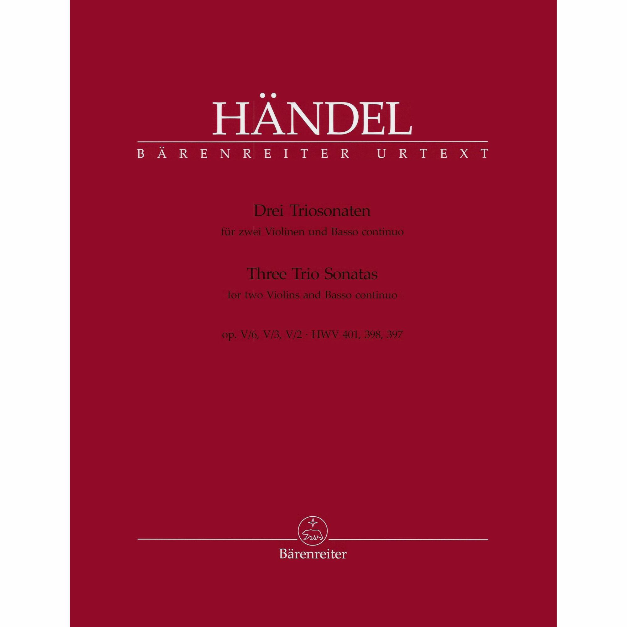 Handel -- Three Trio Sonatas, Op. V, Nos. 6, 3 & 2