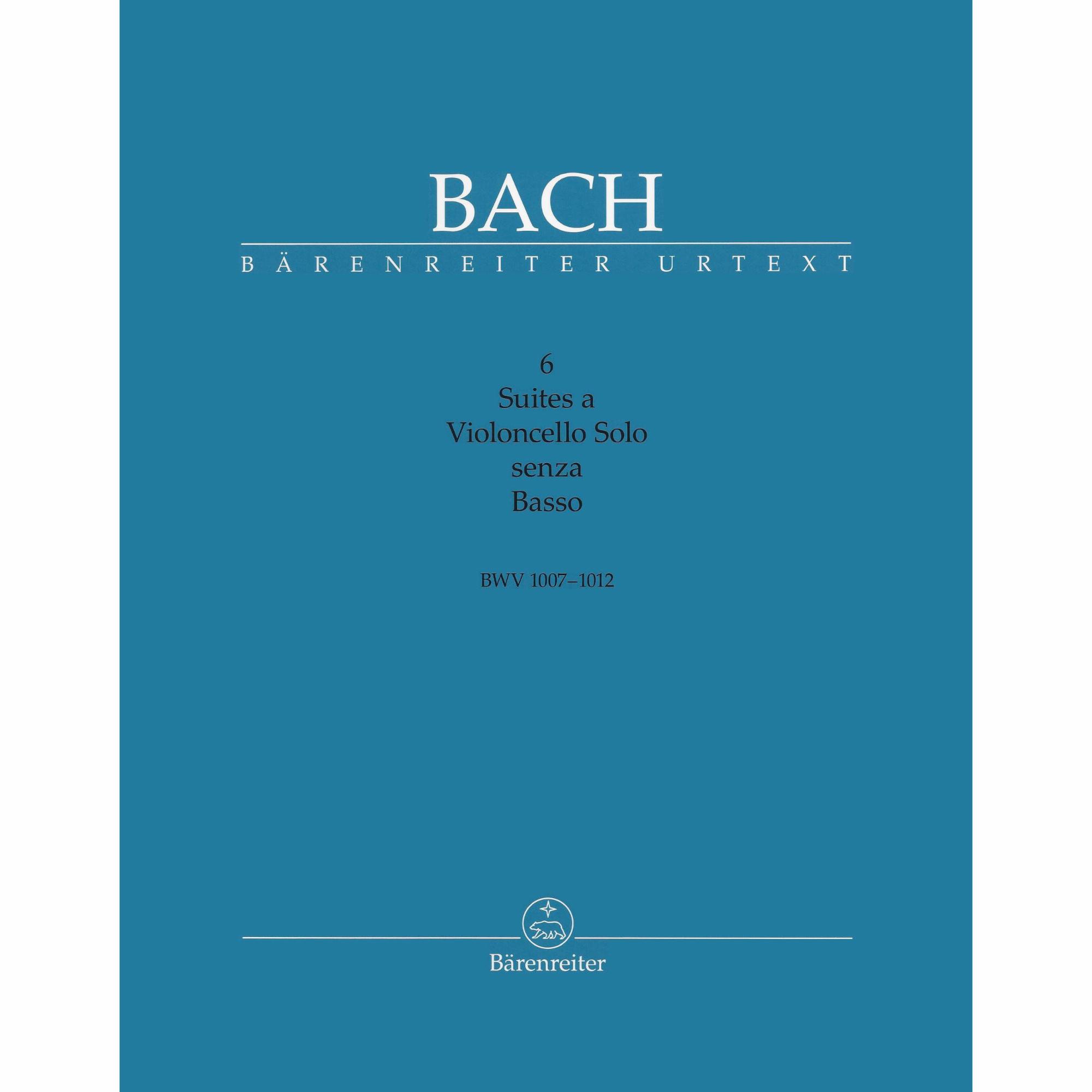 Bach -- 6 Suites, BWV 1007-1012 for Solo Cello (with Facsimilies)