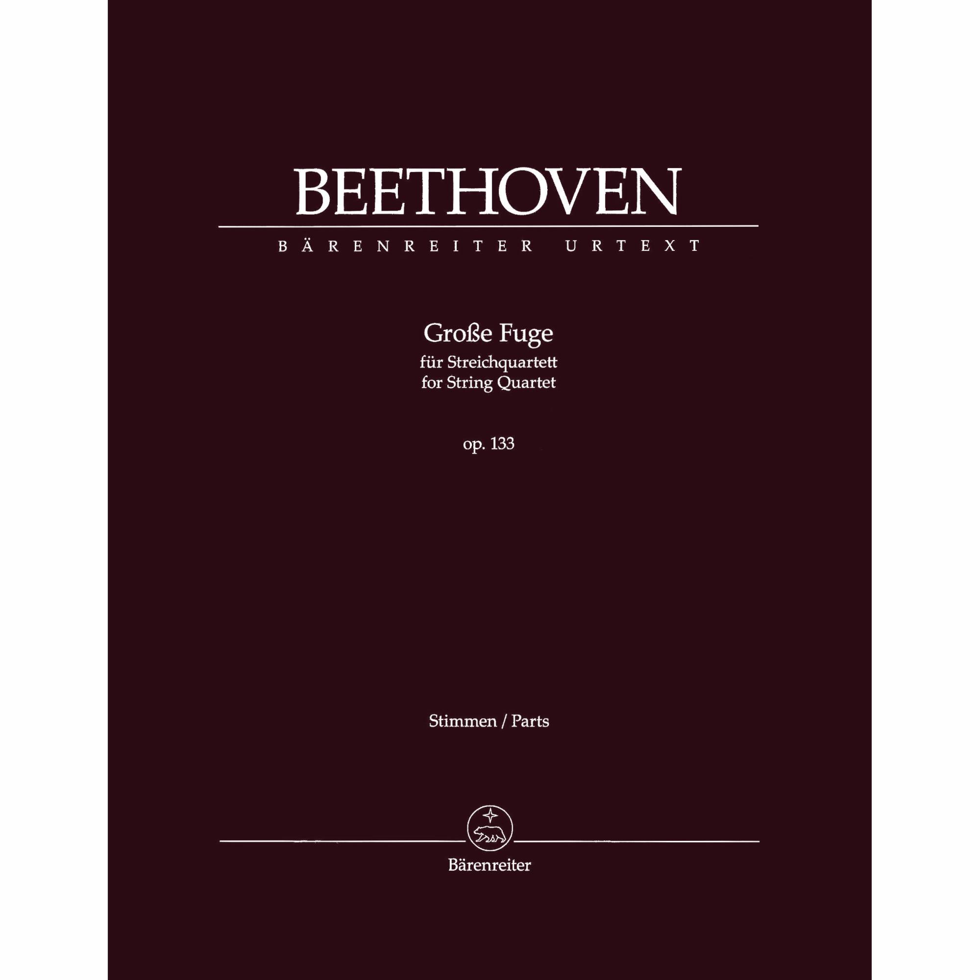 Beethoven -- Grosse Fuge, Op. 133 for String Quartet