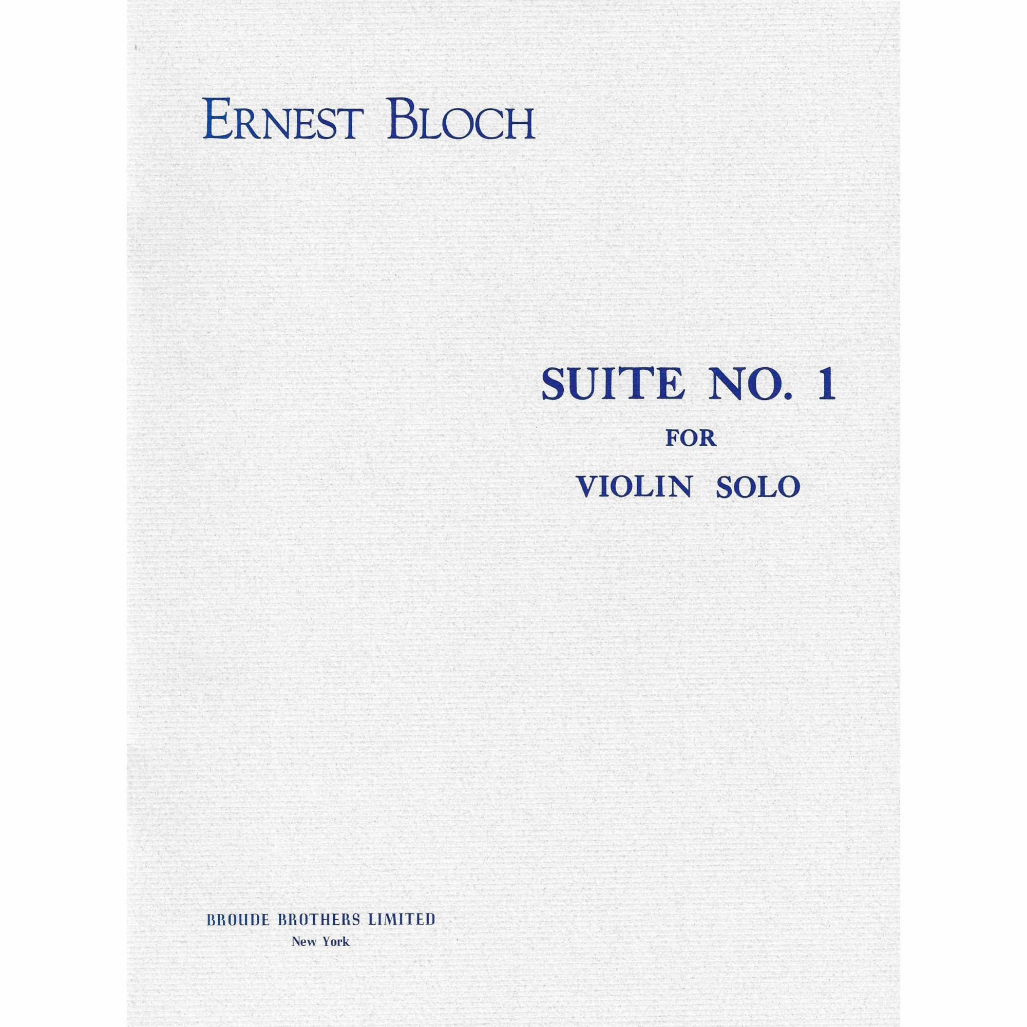 Bloch -- Suite No. 1 for Solo Violin