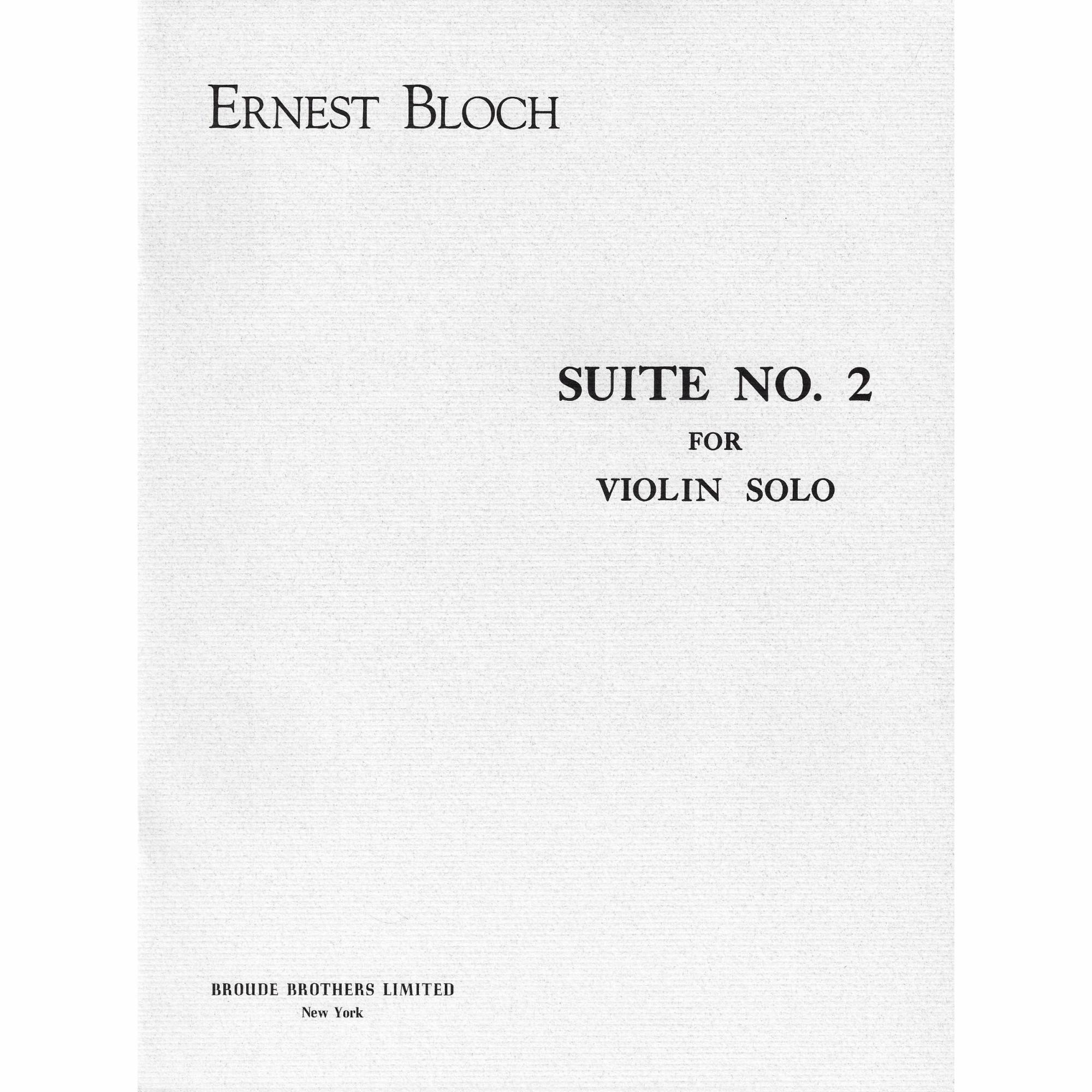 Bloch -- Suite No. 2 for Solo Violin