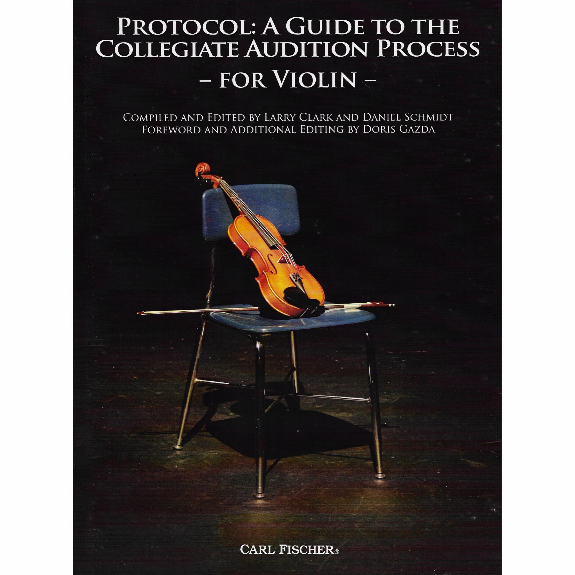 Protocol: A Guide to the Collegiate Audition Process for Violin, Viola, Cello, or Bass