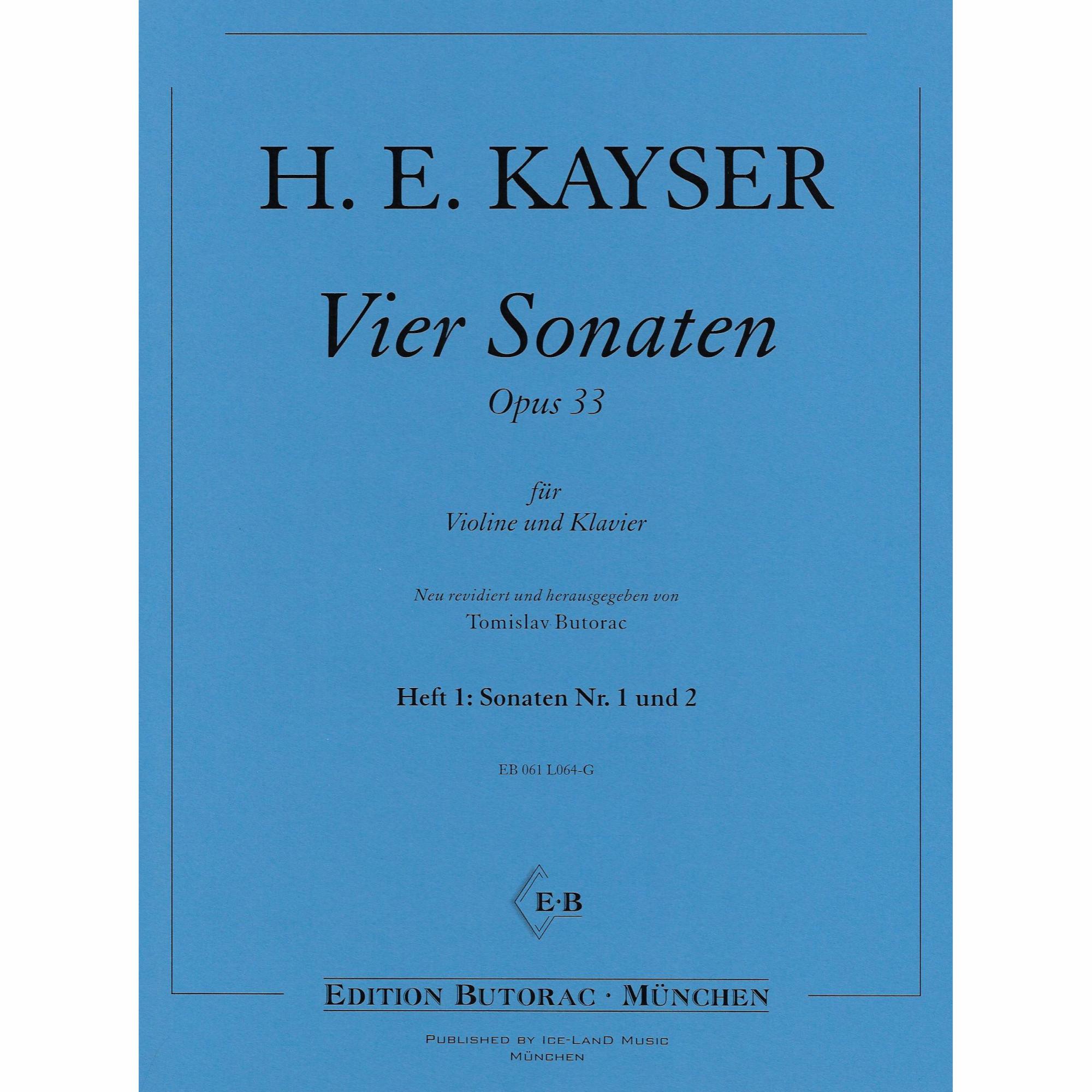 Kayser -- Four Sonatas, Op. 33, Vols. 1 & 2 for Violin and Piano