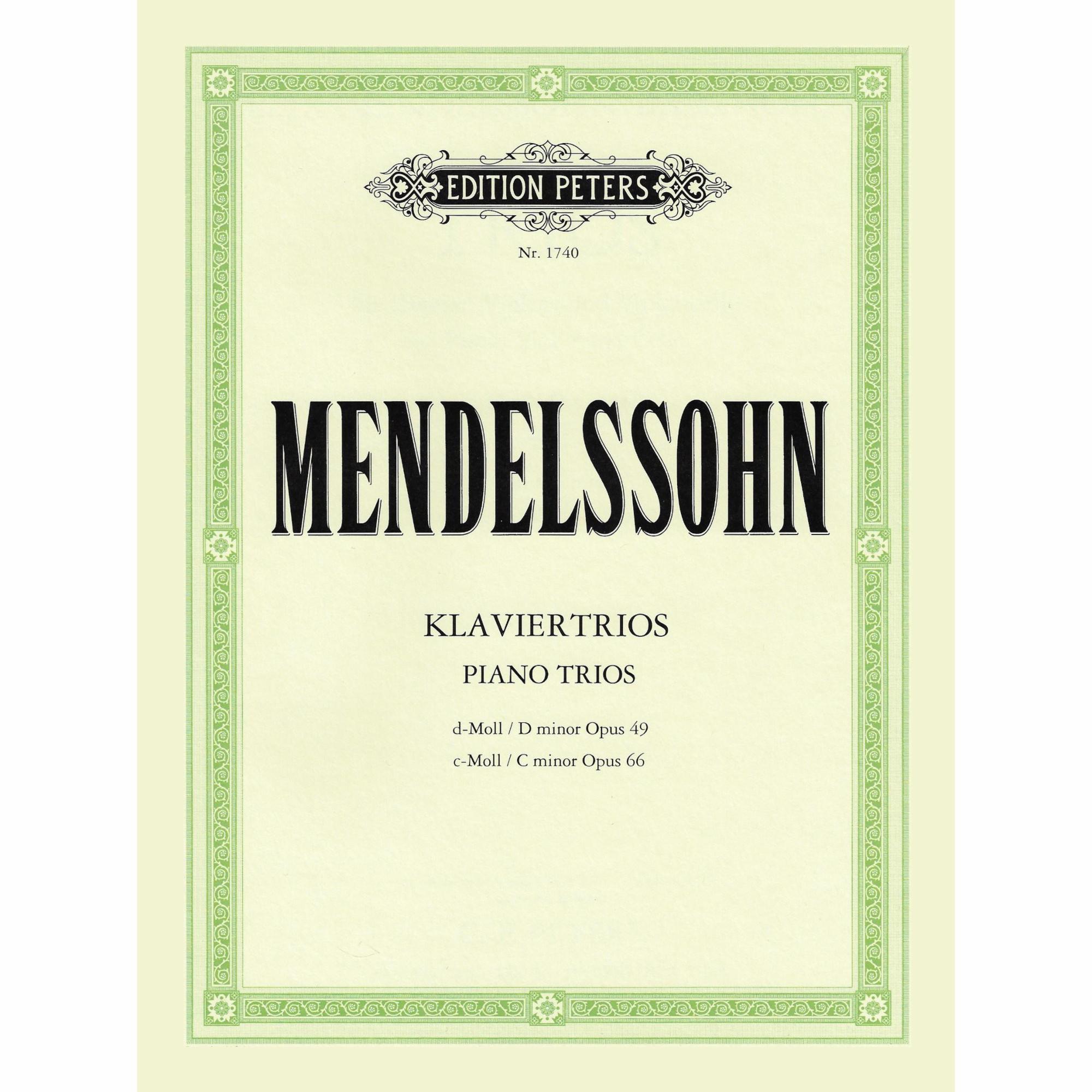 Mendelssohn -- Piano Trios, Opp. 49 & 66