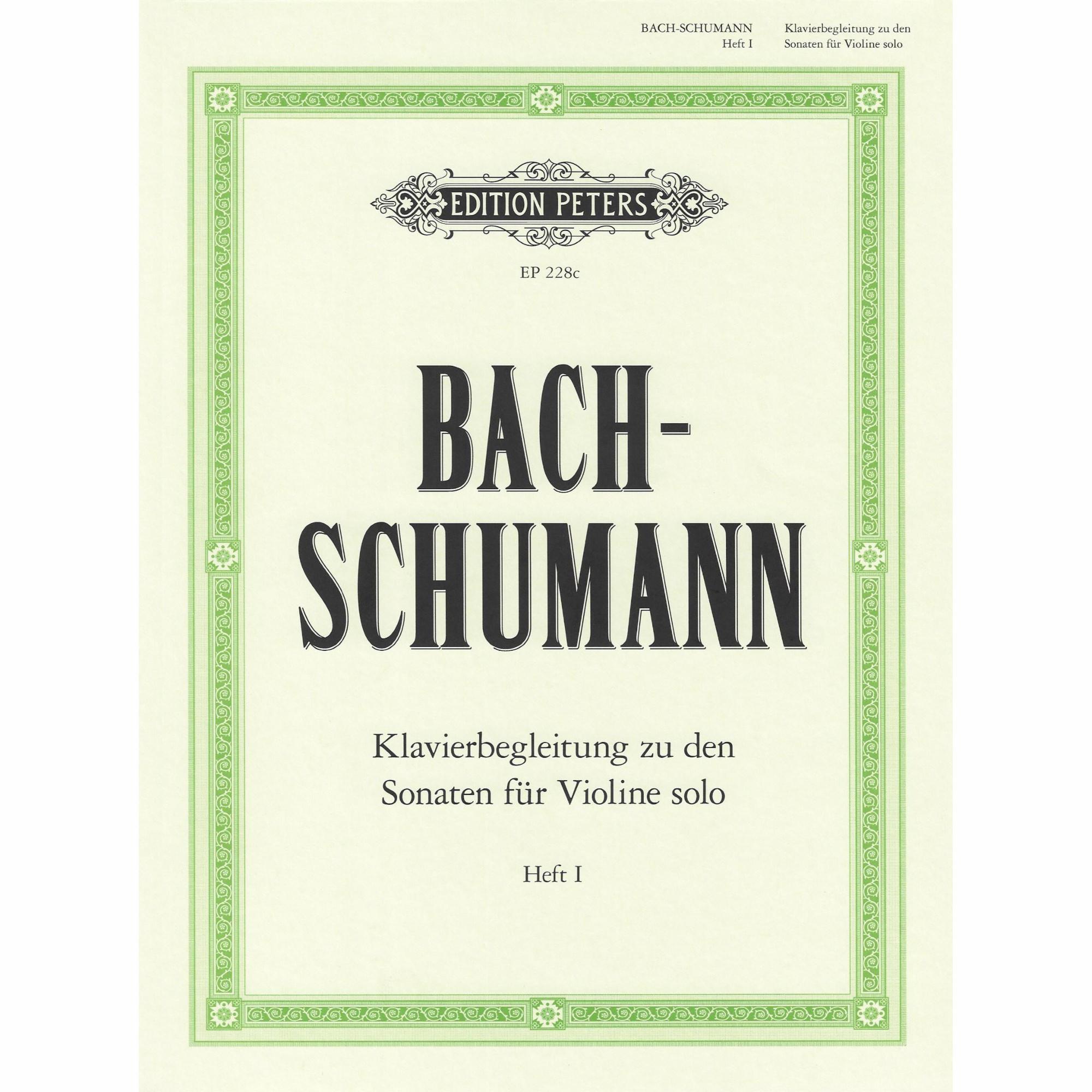 Bach/Schumann -- Piano Accompaniment to the Sonatas for Solo Violin
