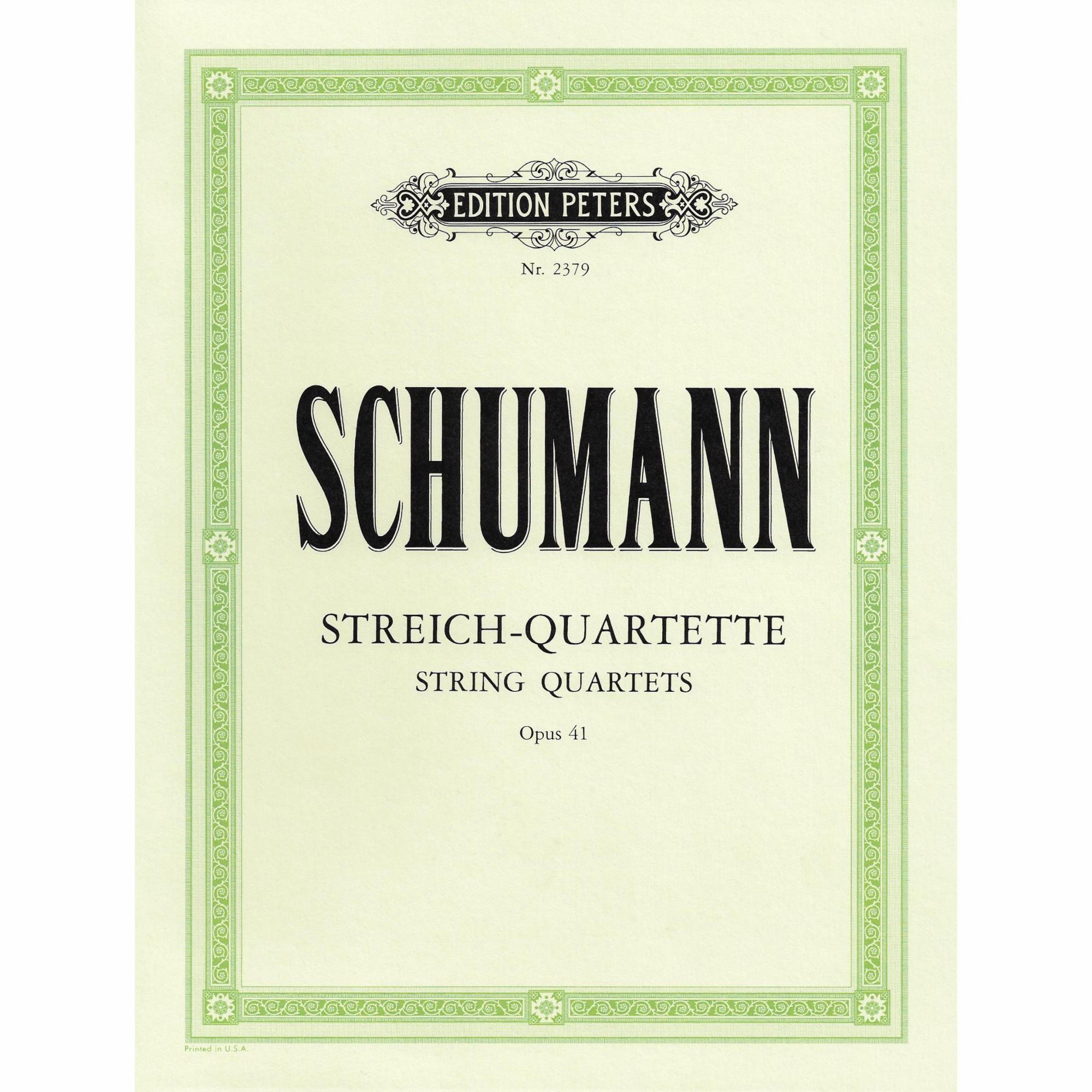 Schumann -- String Quartets, Op. 41