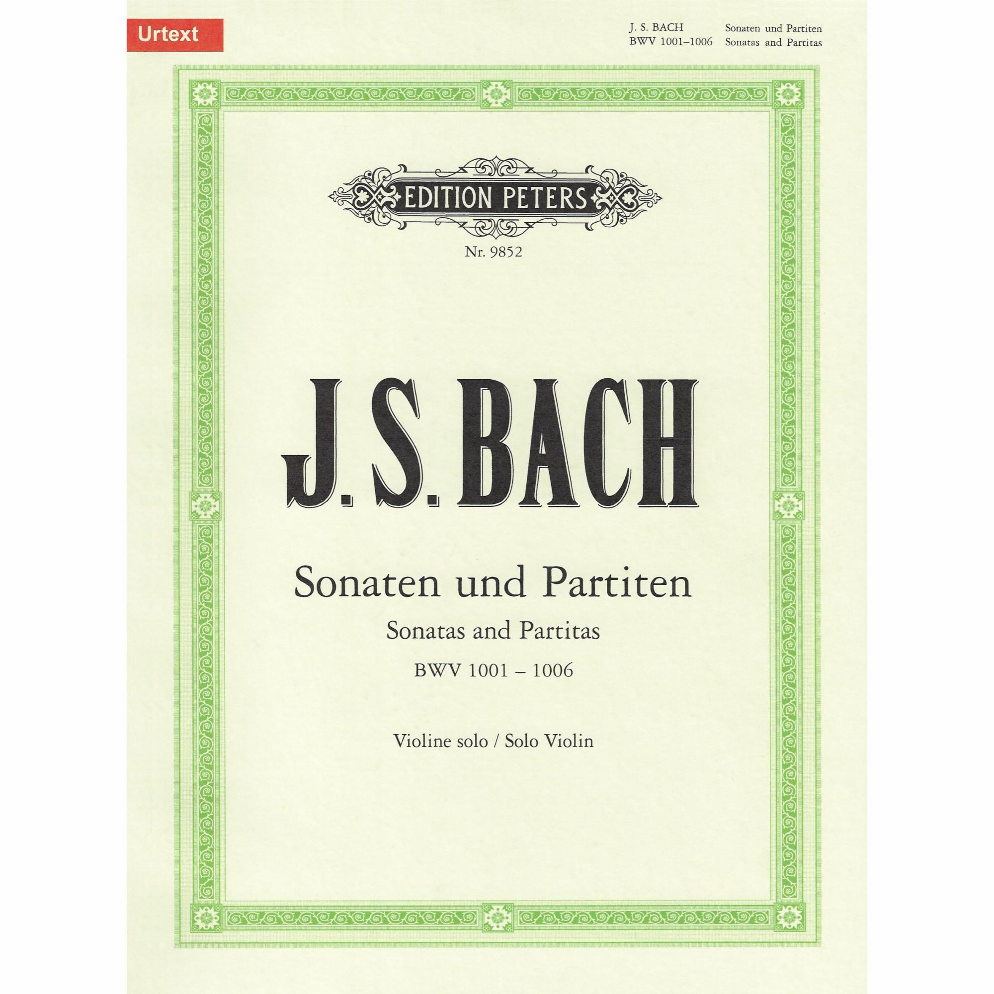 Bach -- Sonatas and Partitas, BWV 1001-1006 for Solo Violin