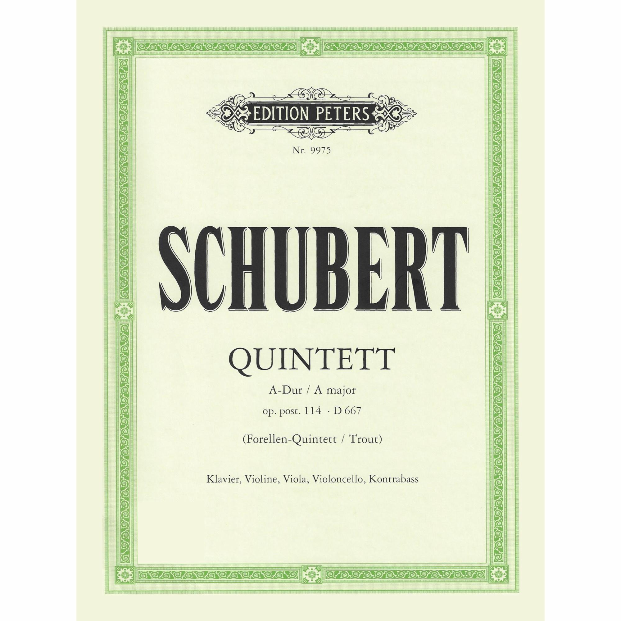 Schubert -- Quintet in A Major, D. 667 (The Trout)