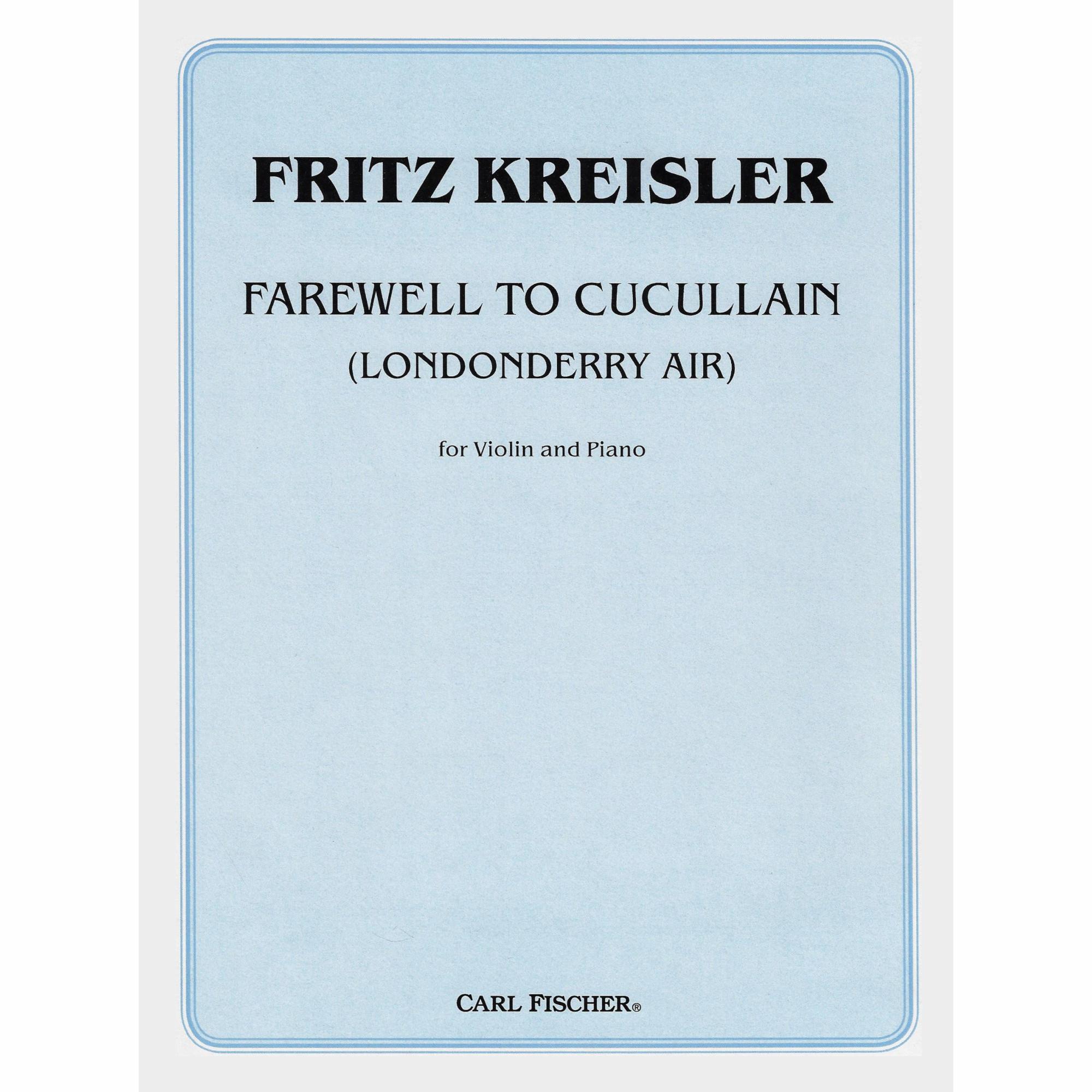 Kreisler -- Farewell to Cucullain for Violin and Piano