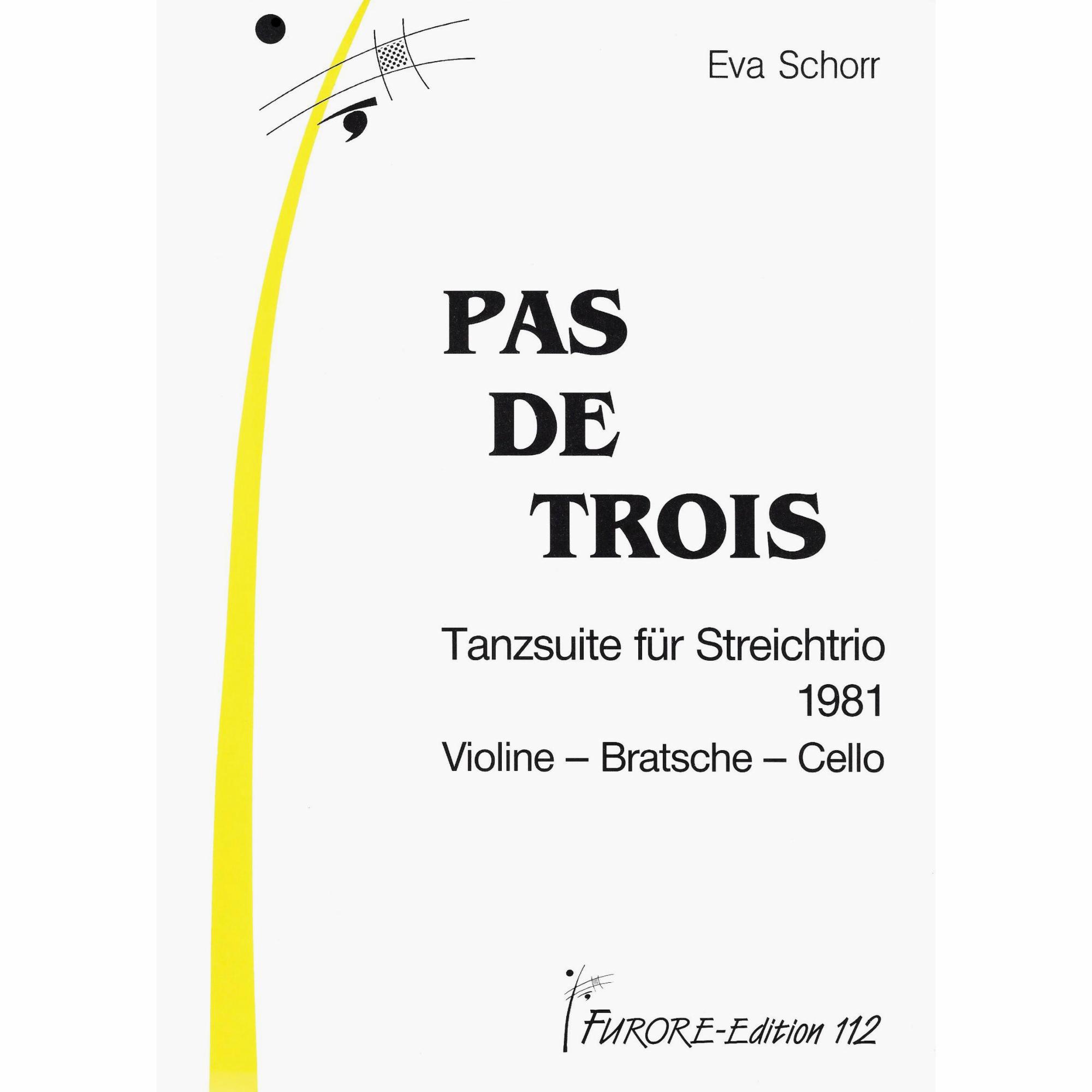 Schorr -- Pas de Trois: Dance Suite for Violin, Viola, and Cello