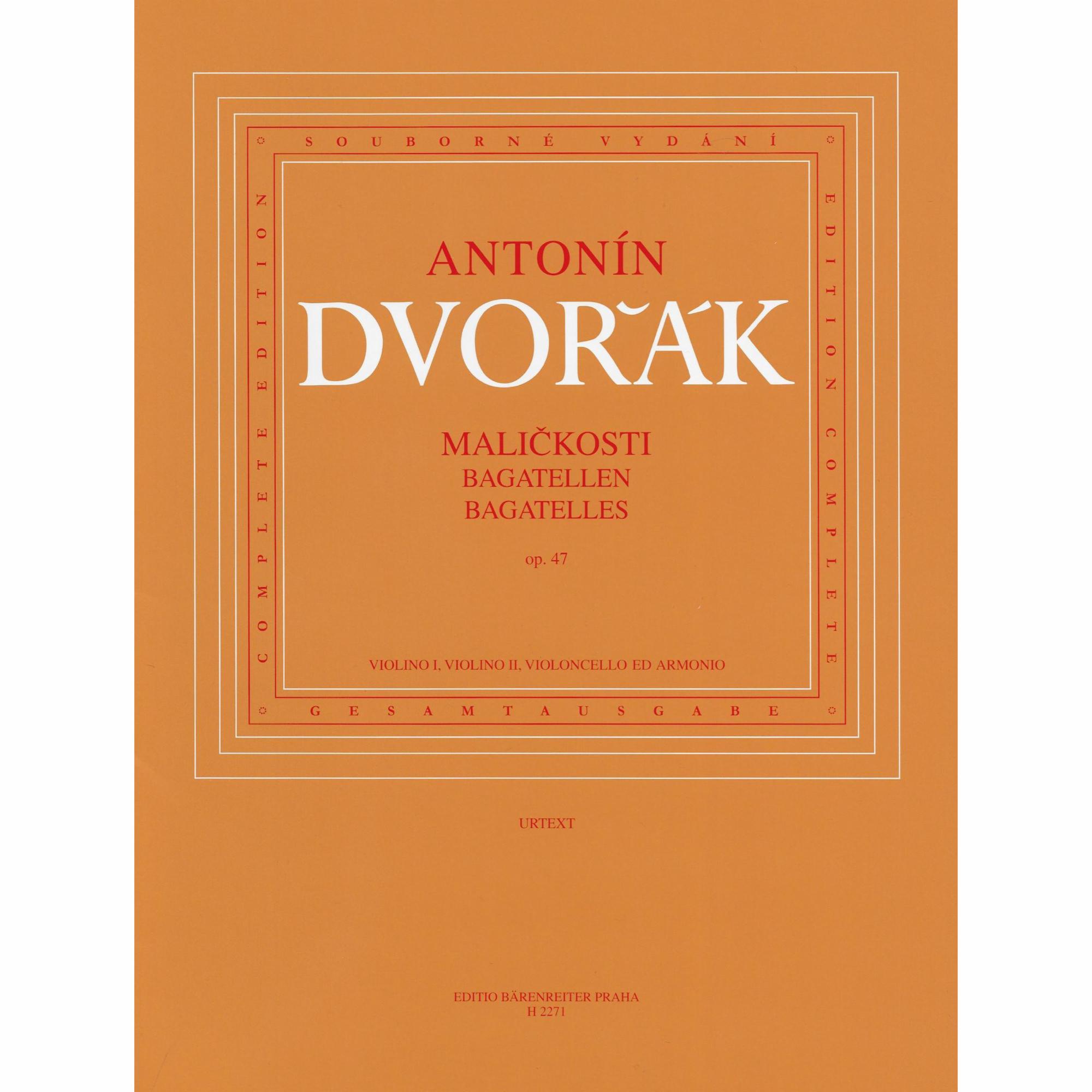 Dvorak -- Bagatelles, Op. 47 for Two Violins, Cello, and Piano