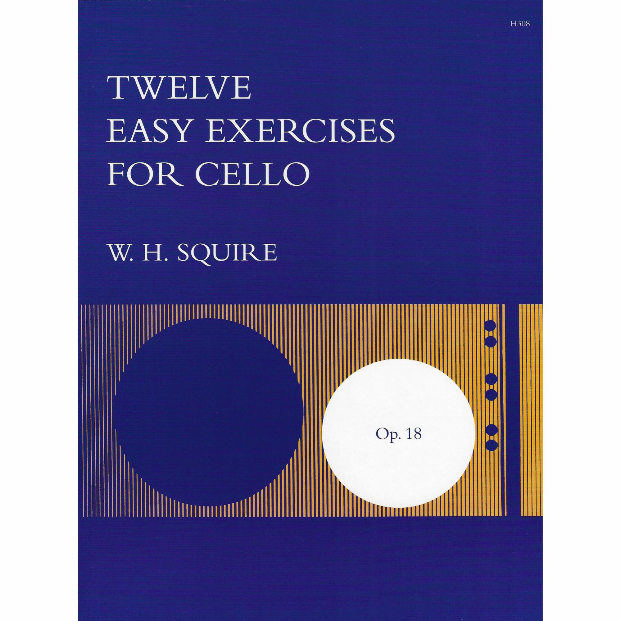 Squire -- Twelve Easy Exercises, Op. 18 for Cello