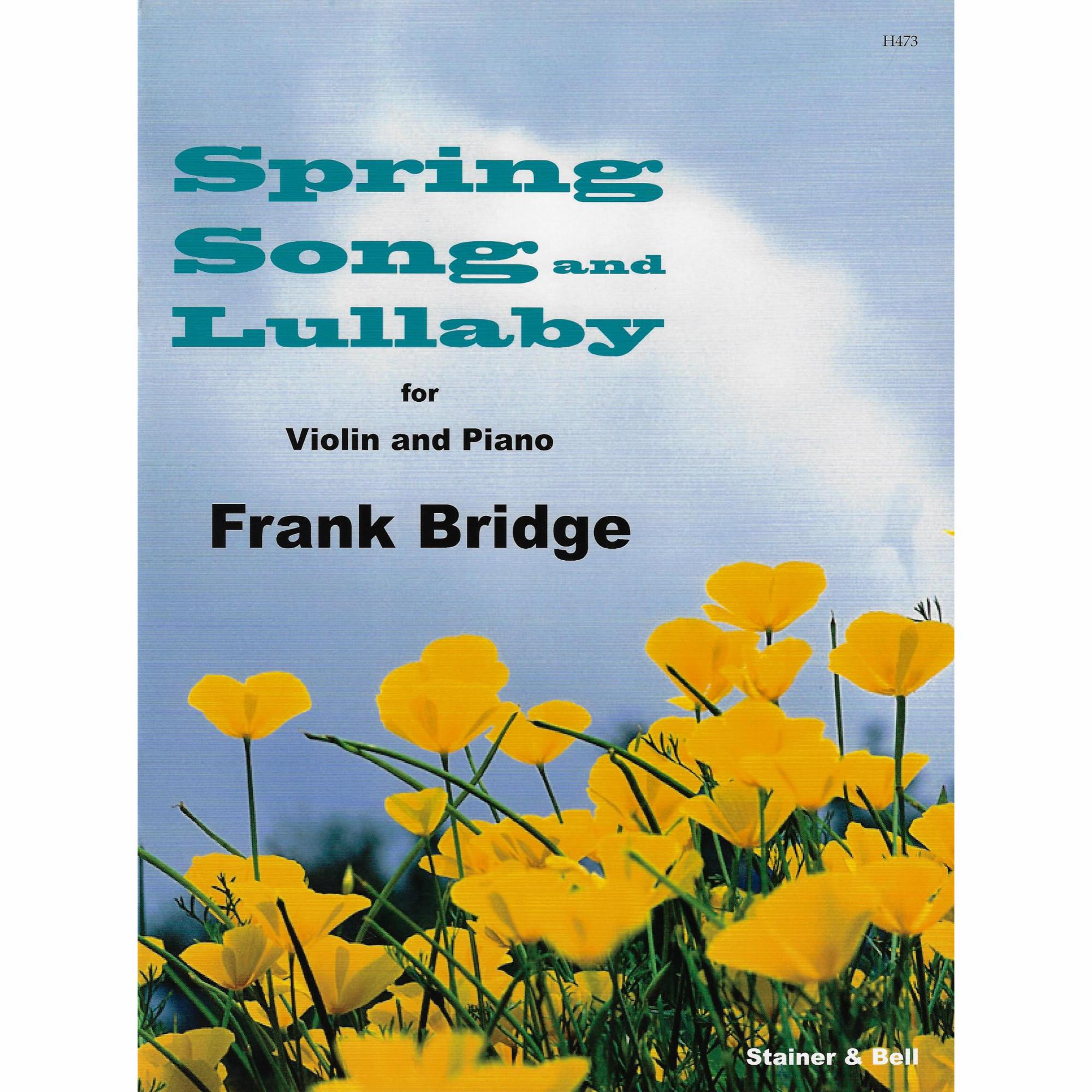 Bridge -- Spring Song and Lullaby for Violin and Piano