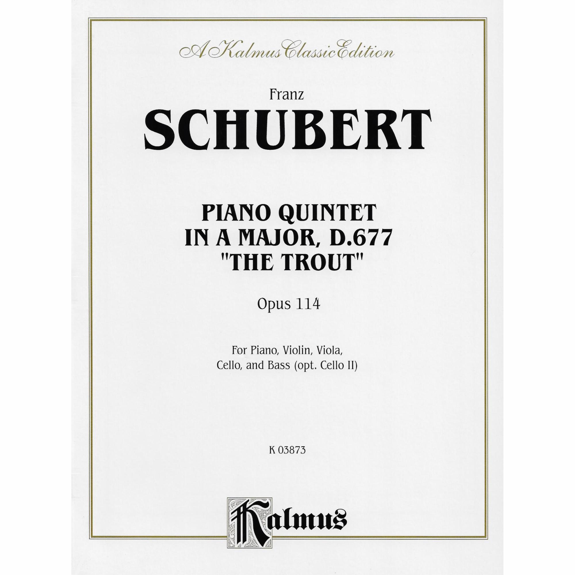 Schubert -- Piano Quintet in A Major, D. 677 (The Trout)