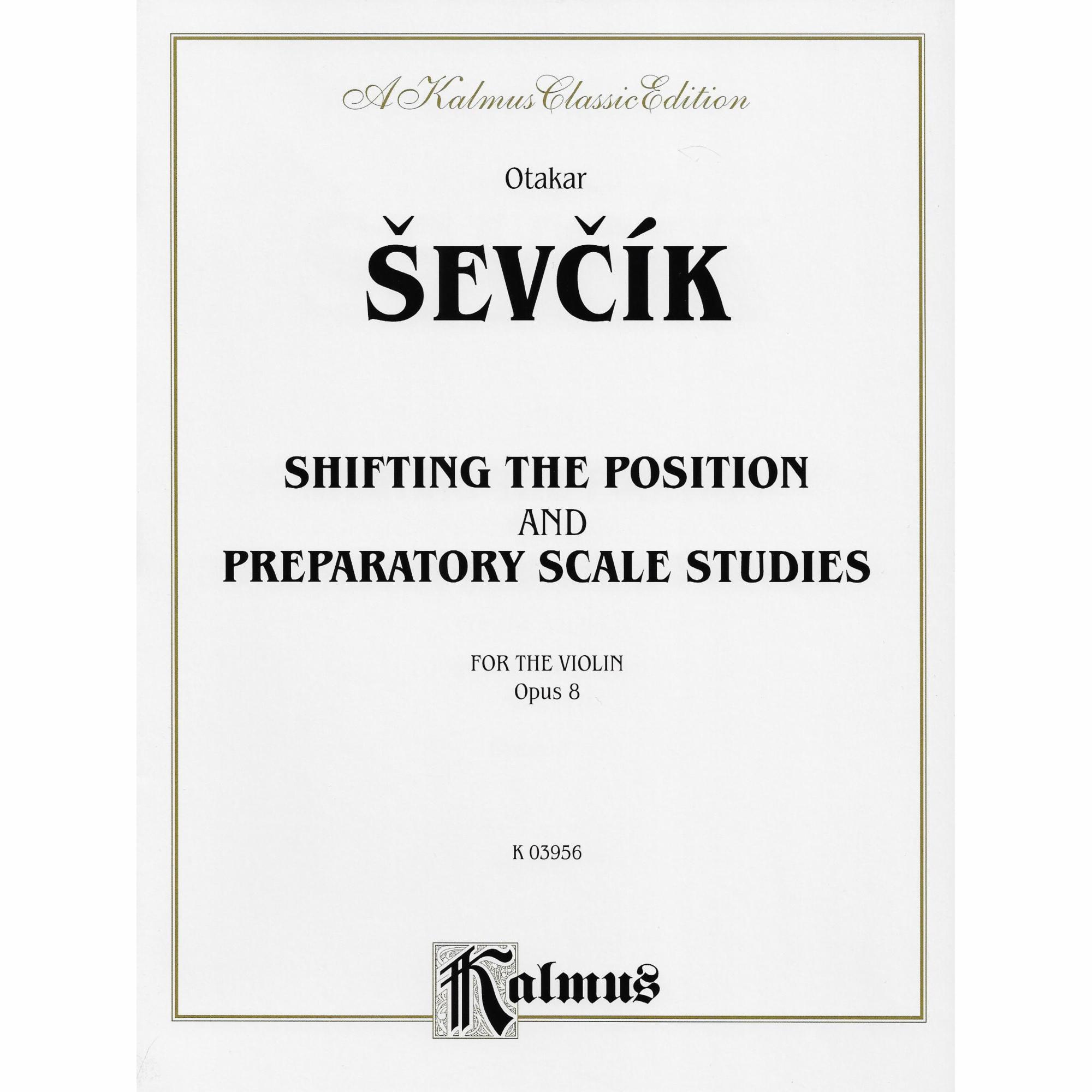 Sevcik -- Shifting the Position and Preparatory Scale Studies, Op. 8 for Violin