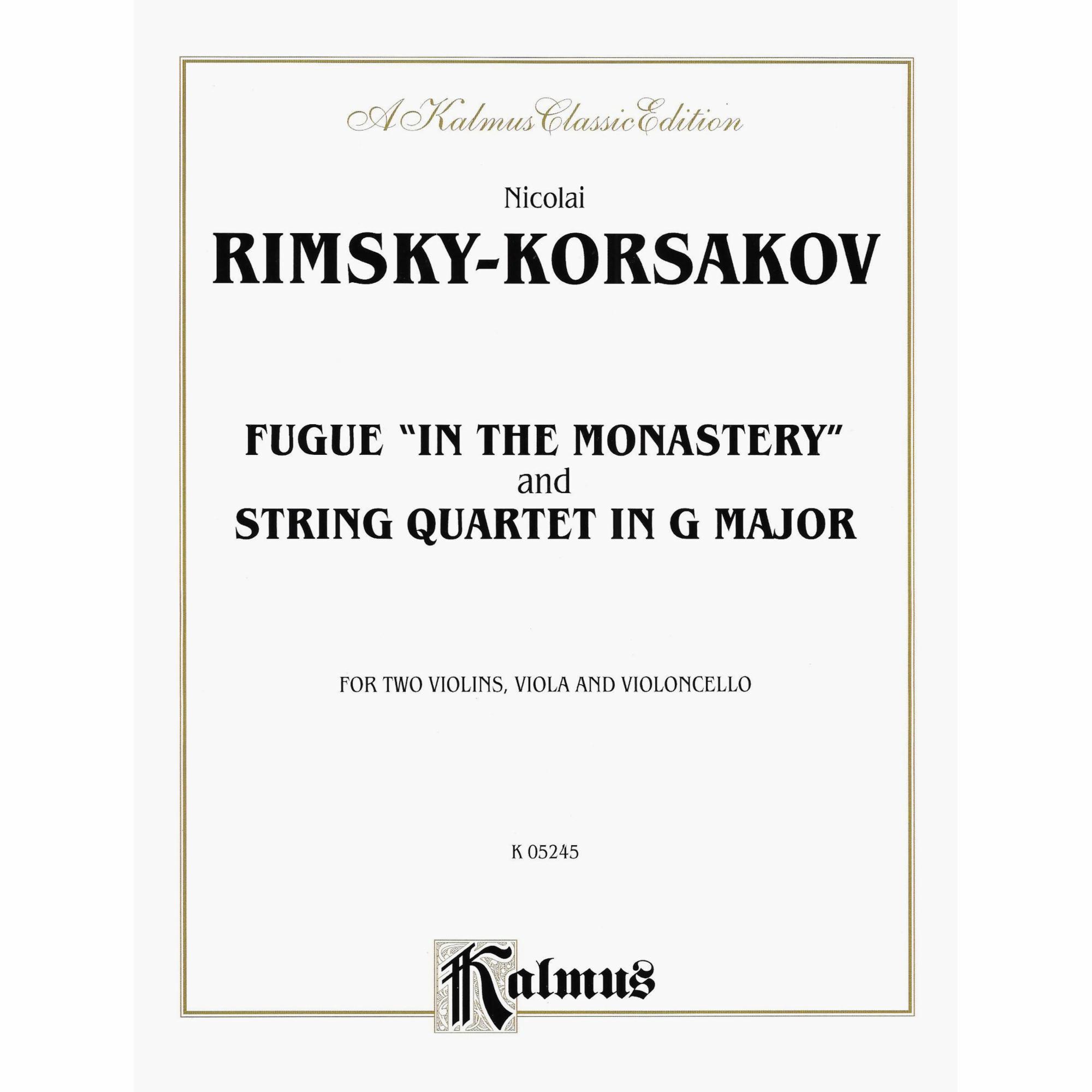 Rimsky-Korsakov -- Fugue (In the Monastery) and String Quartet in G Major