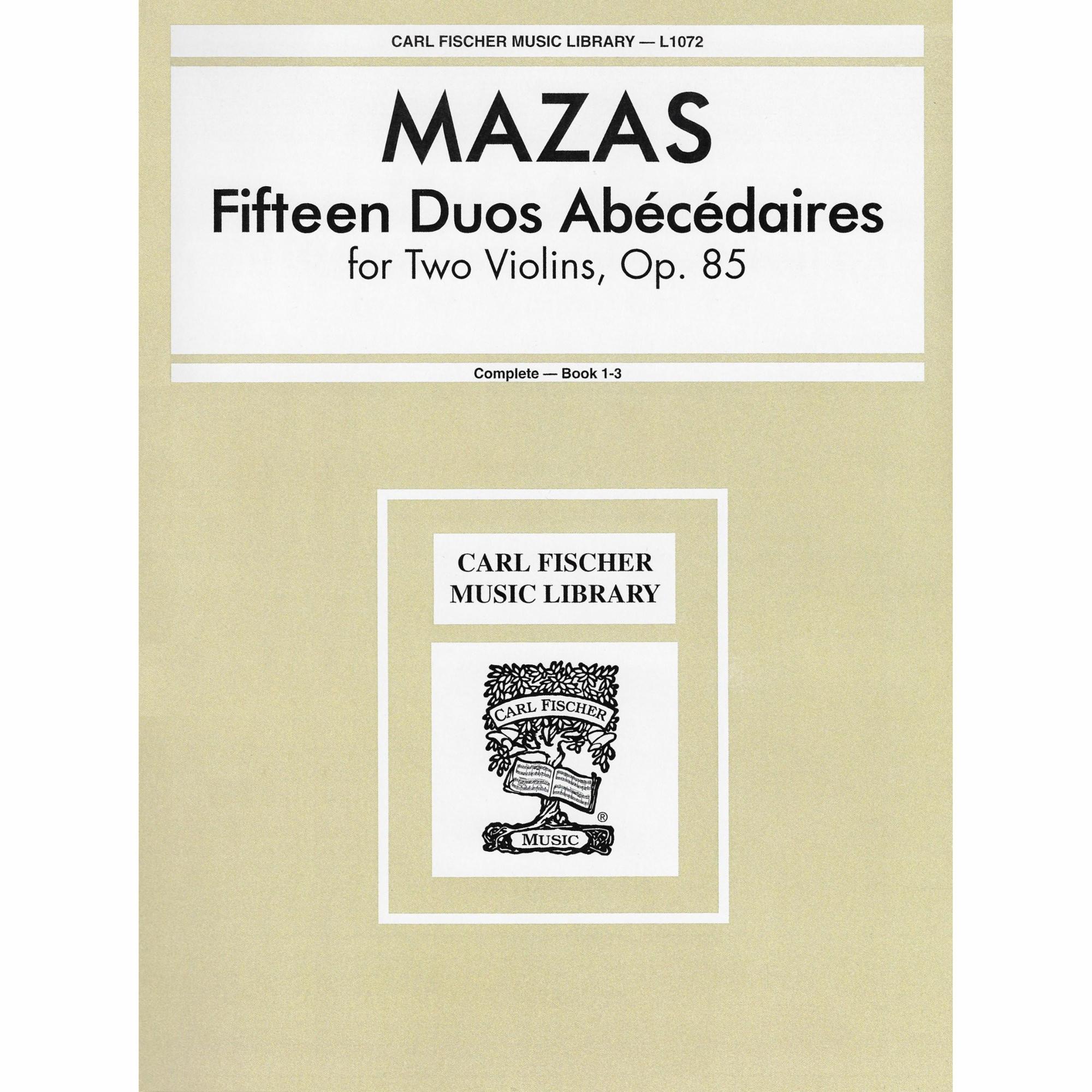 Mazas -- Fifteen Duos Abecedaires, Op. 85 for Two Violins
