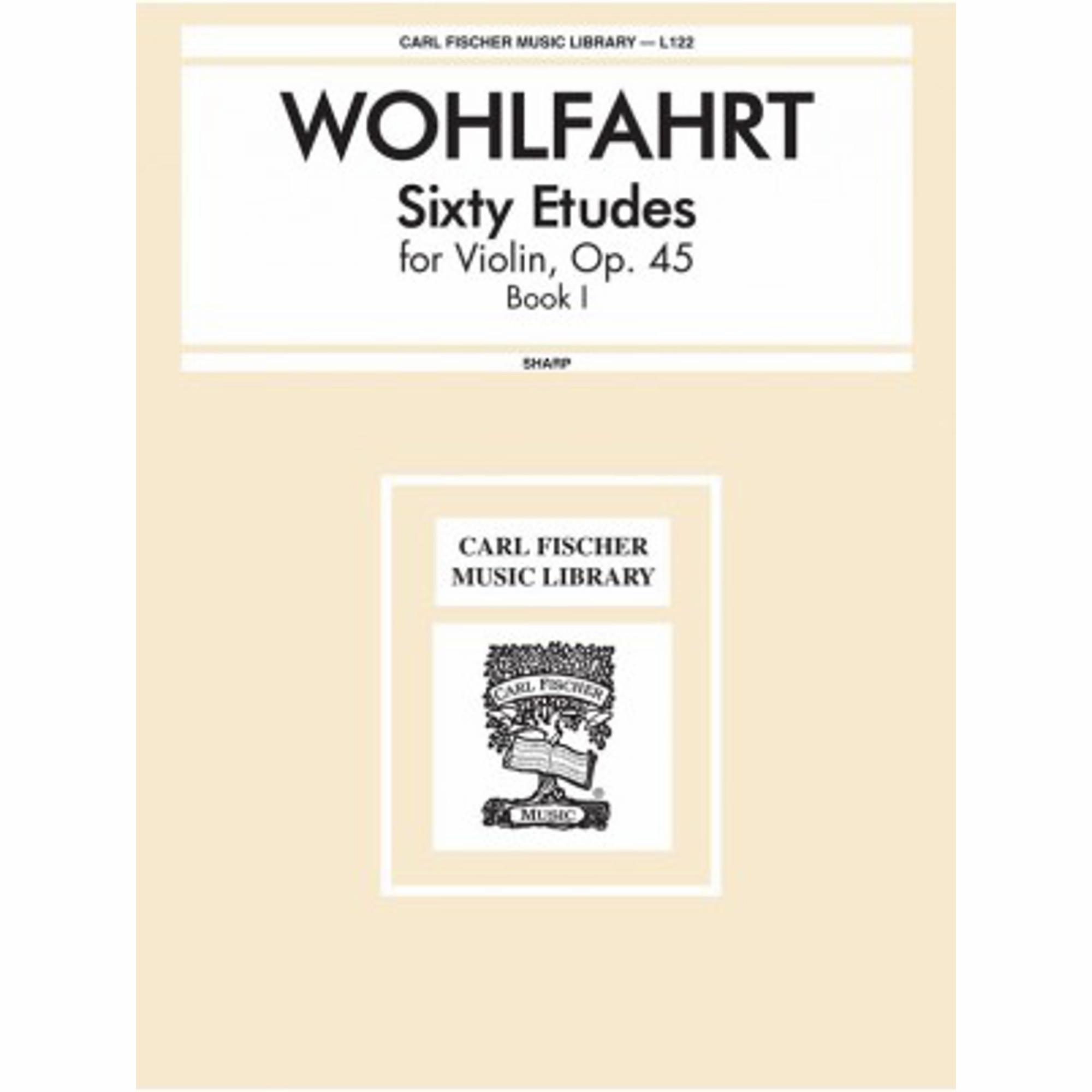 Wohlfahrt -- Sixty Etudes, Op. 45, Books 1-2 for Violin