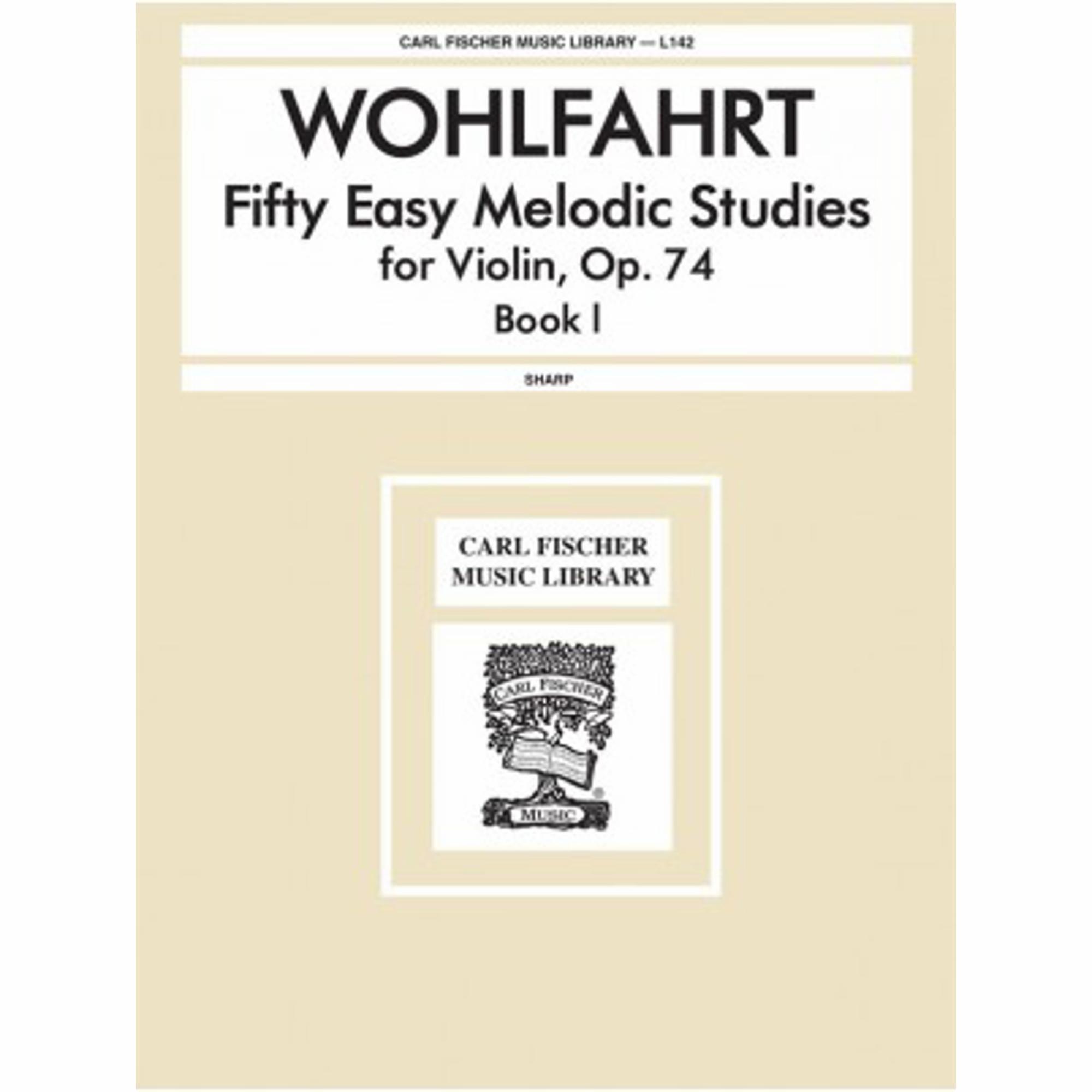 Wohlfahrt -- Fifty Easy Melodic Studies, Op. 74, Books 1-2 for Violin