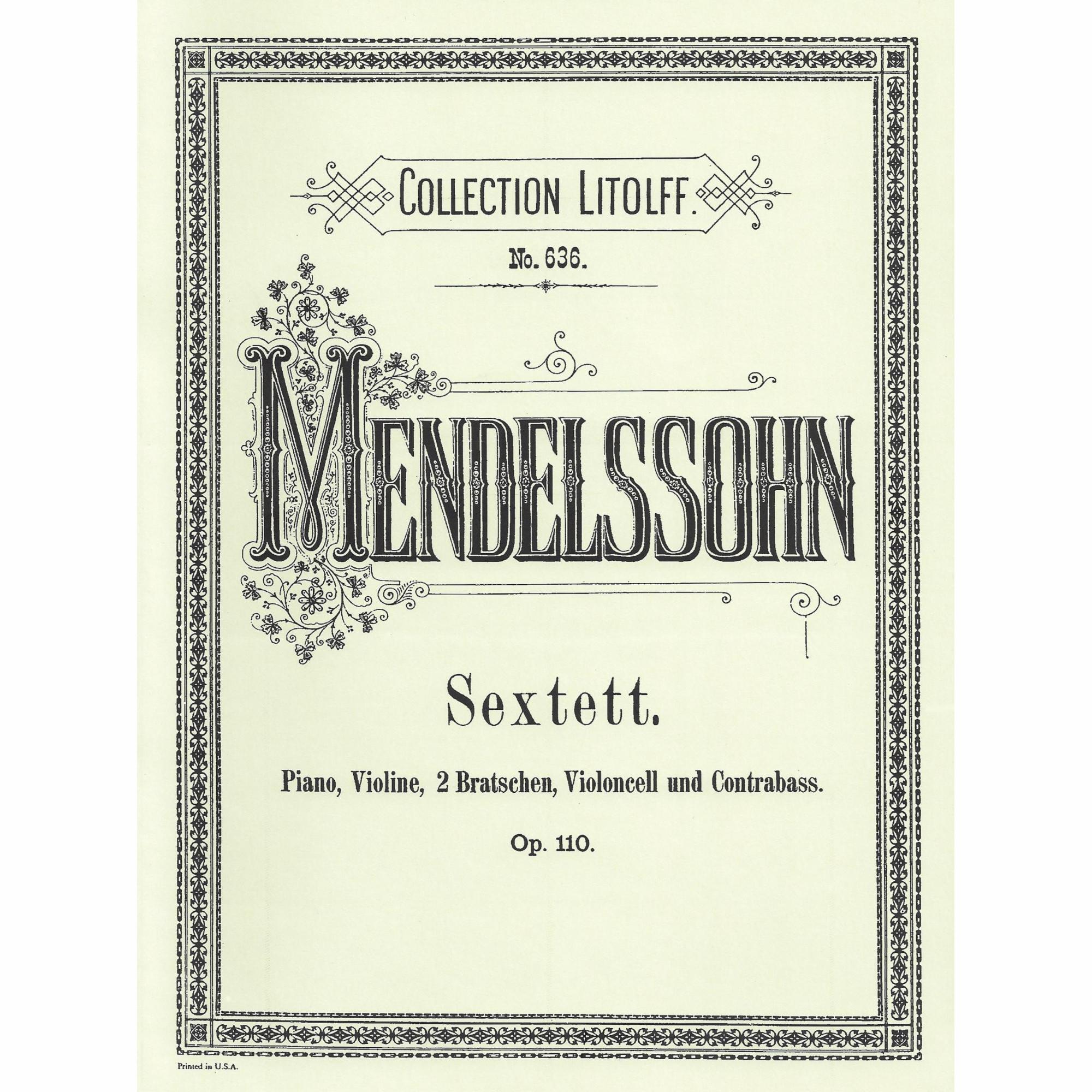 Mendelssohn -- Piano Sextet, Op. 110