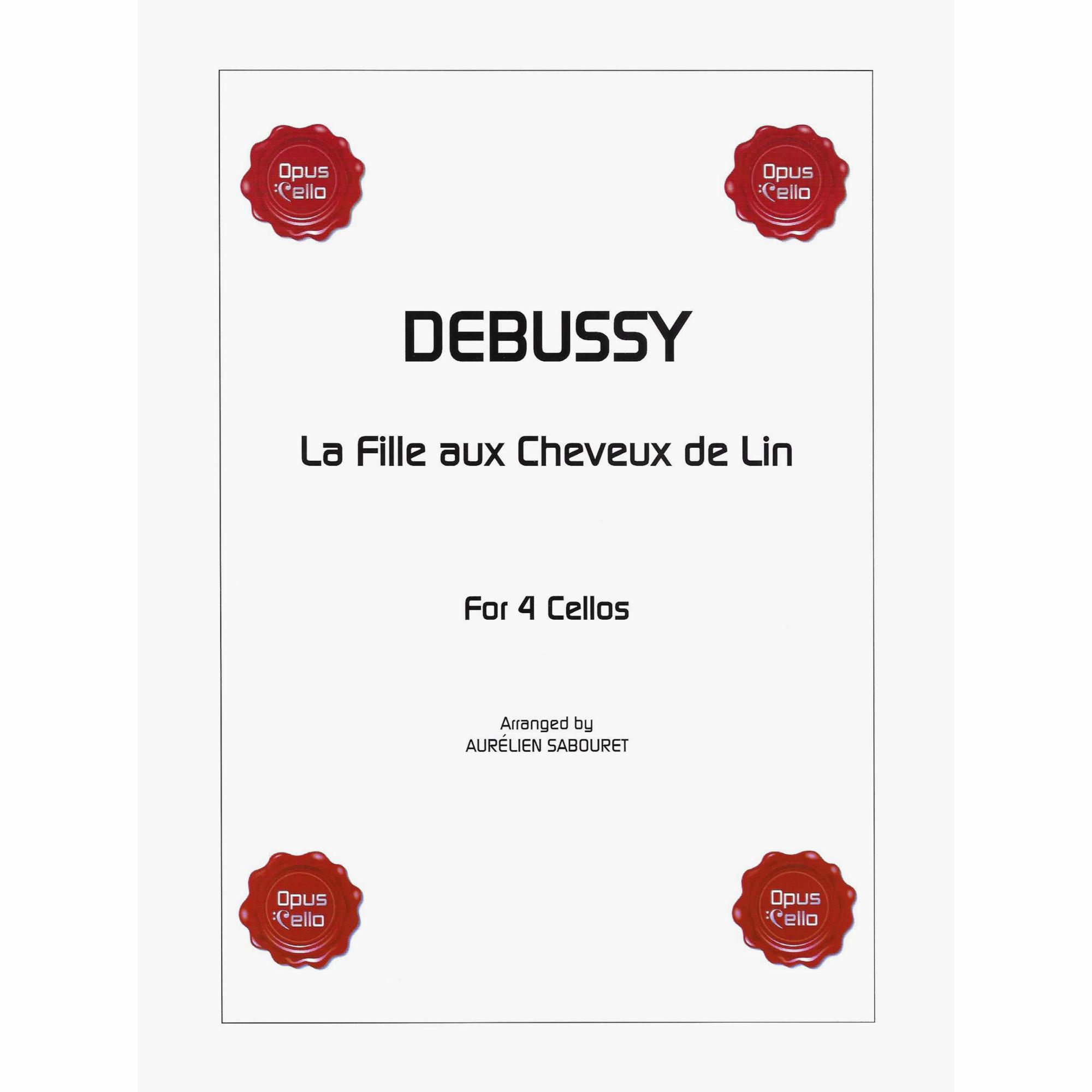 Debussy -- La Fille aux Cheveux de Lin for Four Cellos