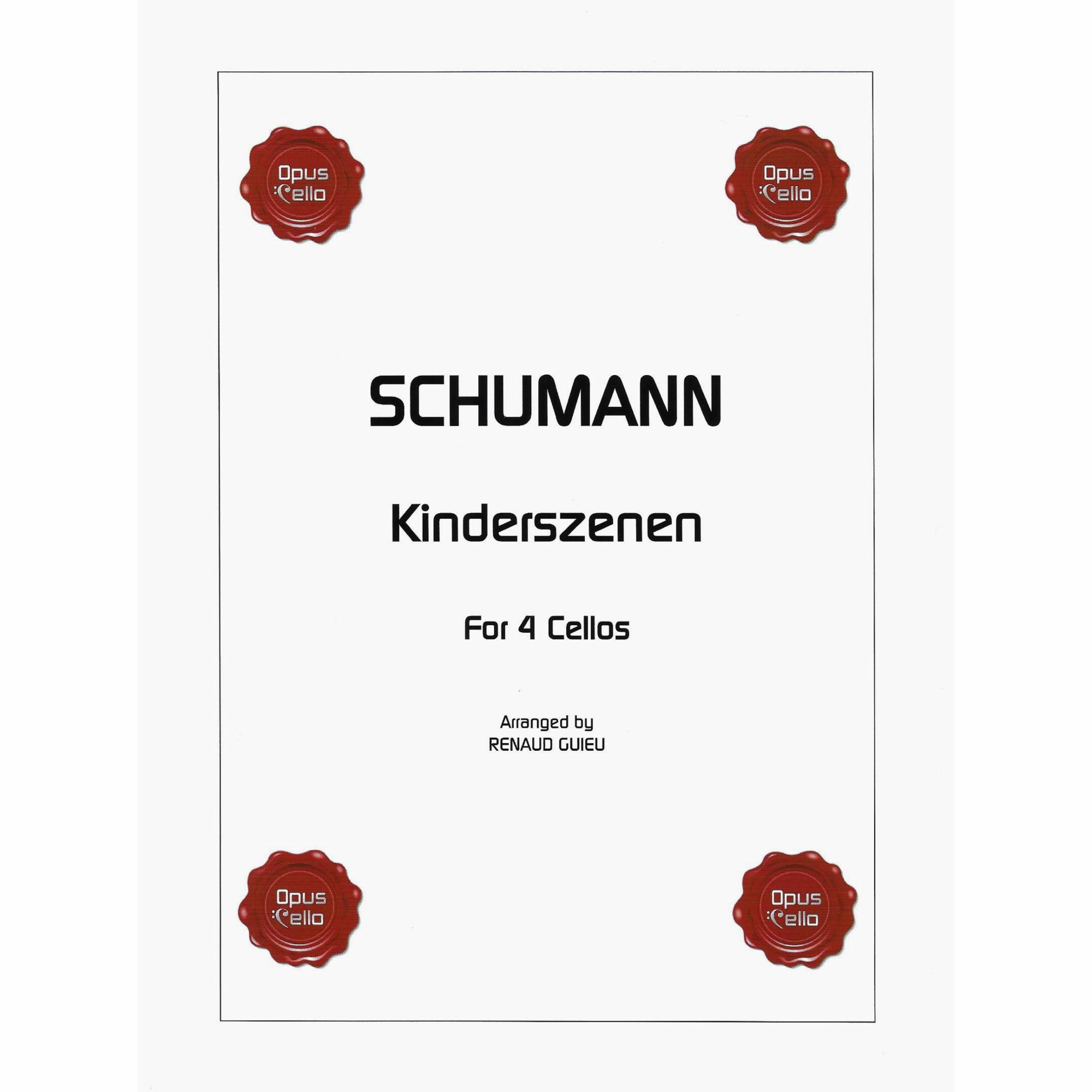 Schumann - Kinderszenen for Four Cellos