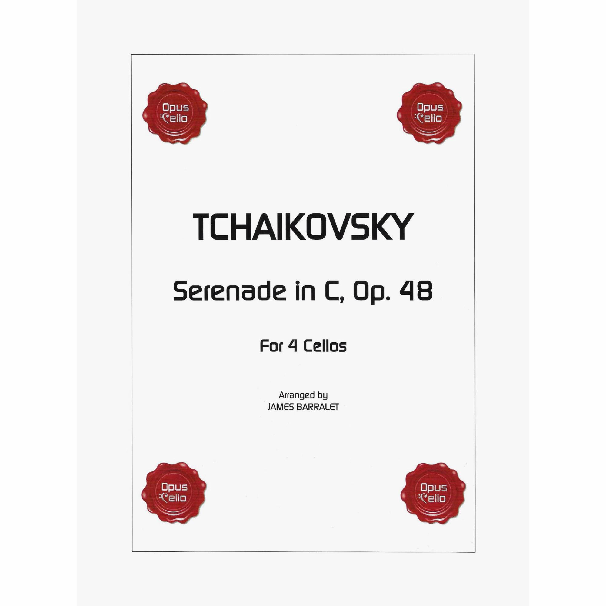 Tchaikovsky -- Serenade in C, Op. 48 for Four Cellos