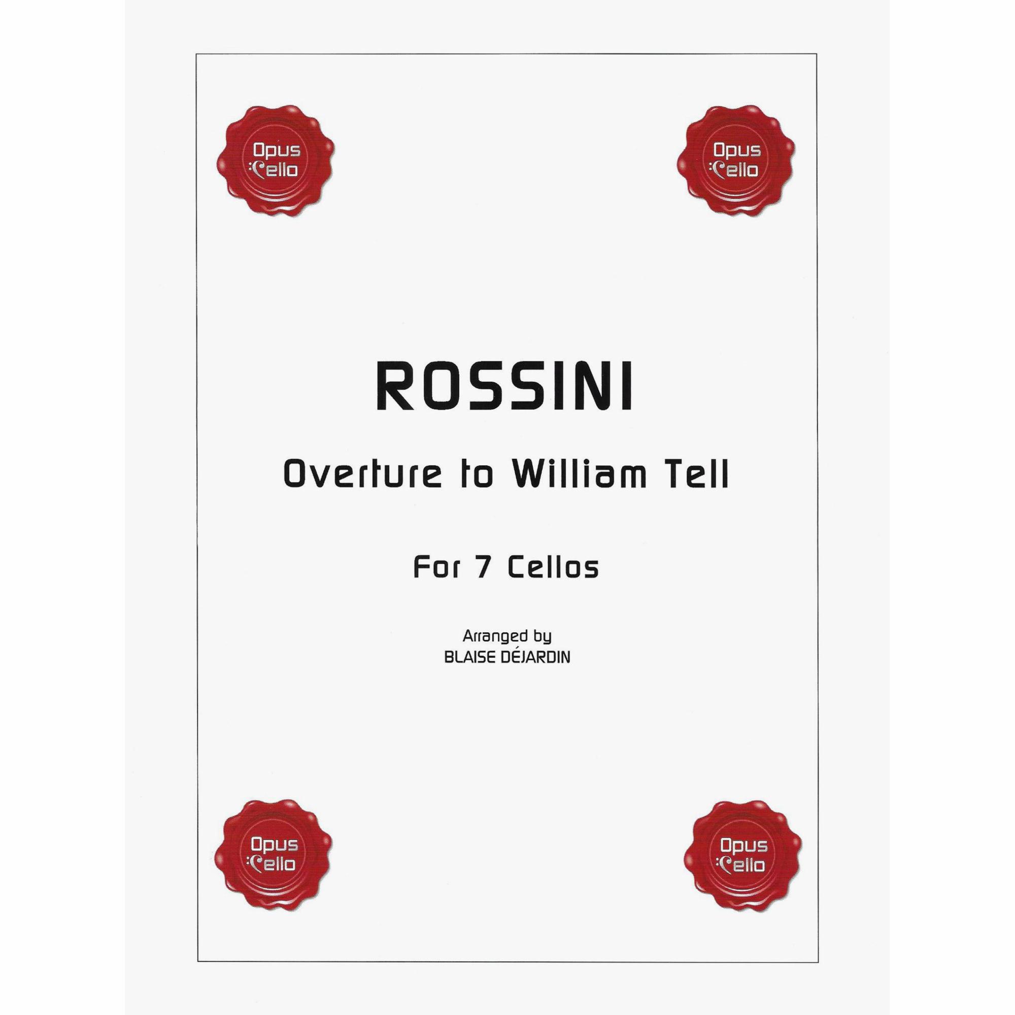 Rossini -- Overture to William Tell for Seven Cellos
