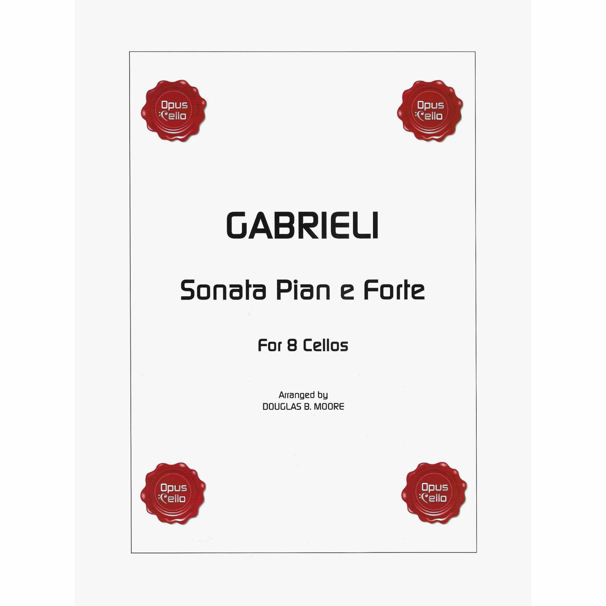 Gabrieli -- Sonata Pian e Forte for Eight Cellos
