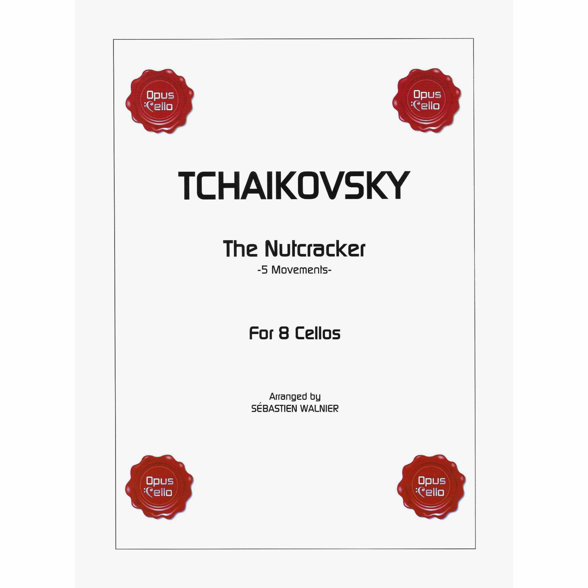 Tchaikovsky -- The Nutcracker for Eight Cellos