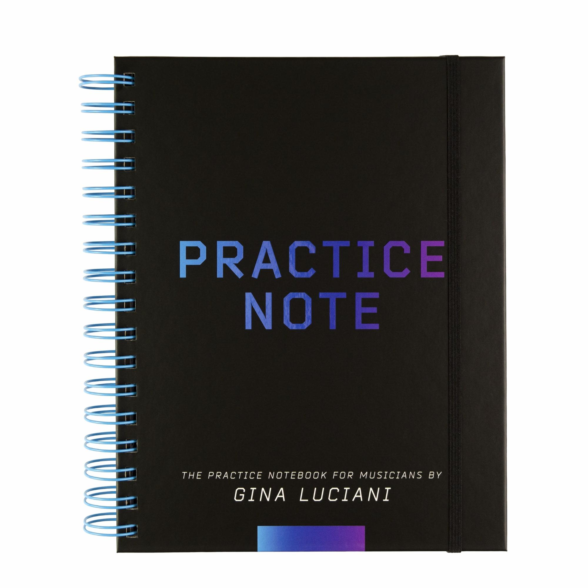 Practice Note: The Practice Notebook for Musicians