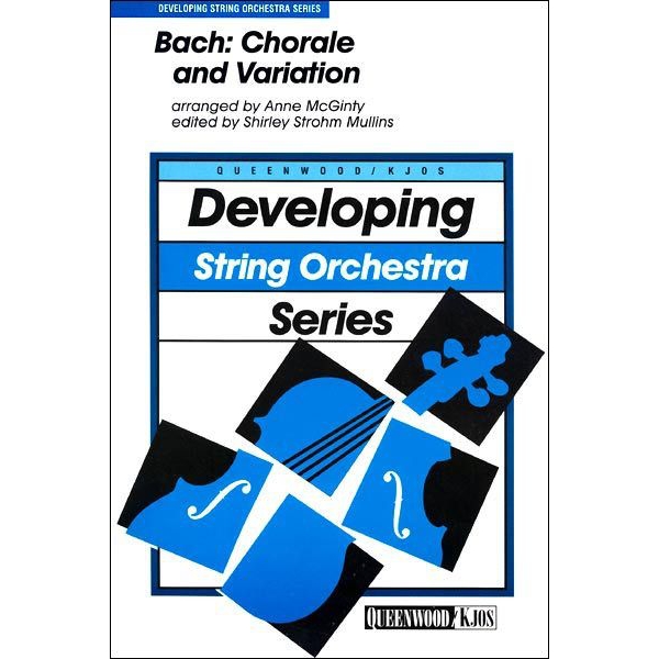 Bach: Chorale and Variation for String Orchestra (Grade 3)