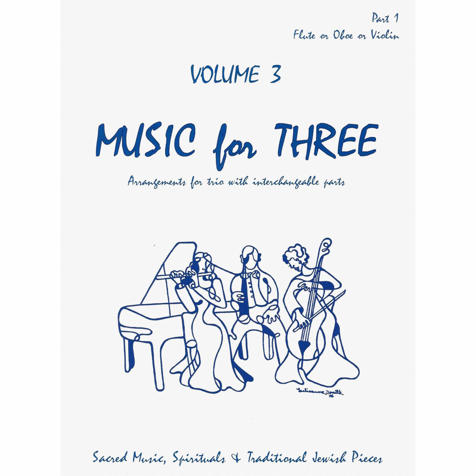 Music For Three, Vol. 3: Sacred Music, Spirituals, and Traditional Jewish Pieces