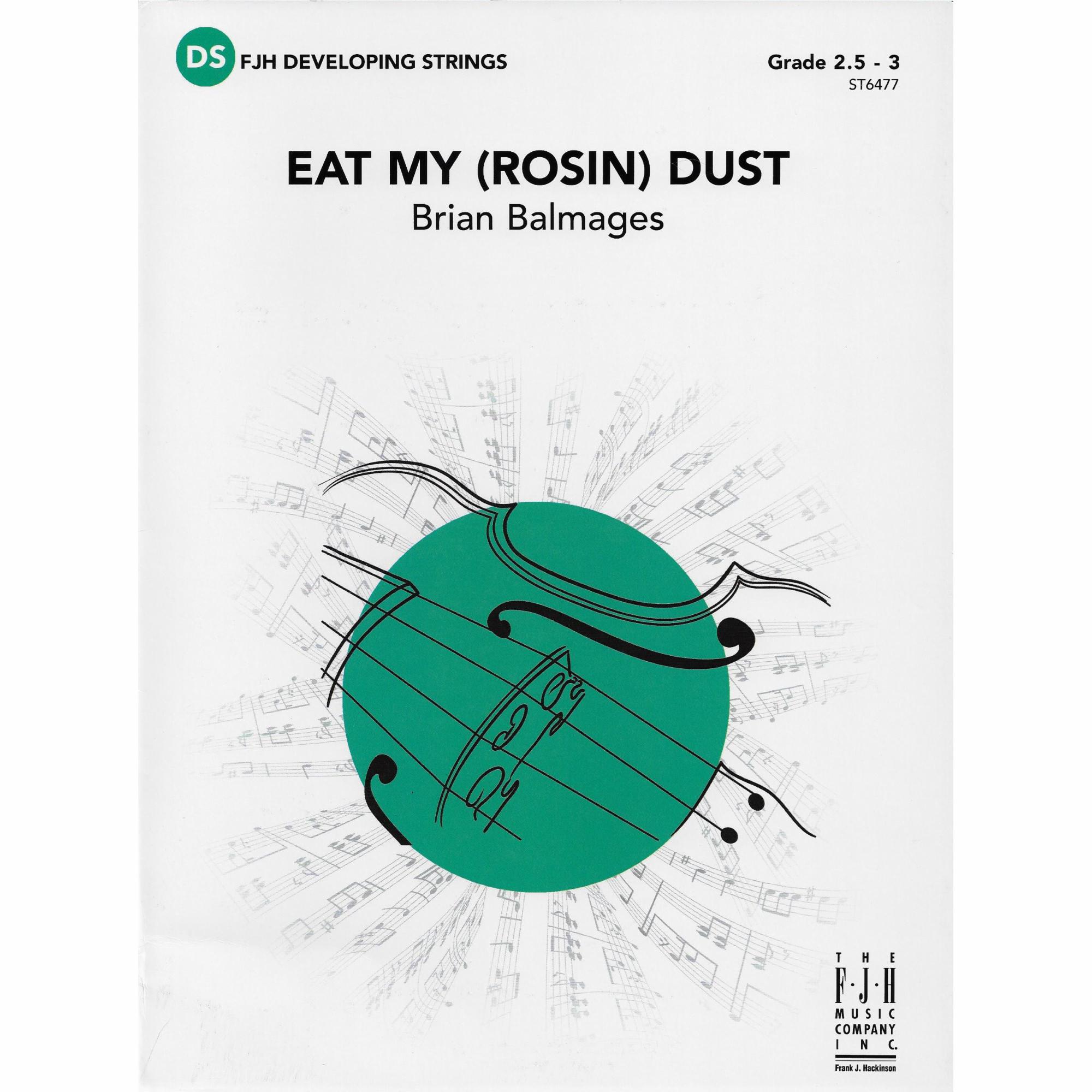 Eat My (Rosin) Dust for String Orchestra