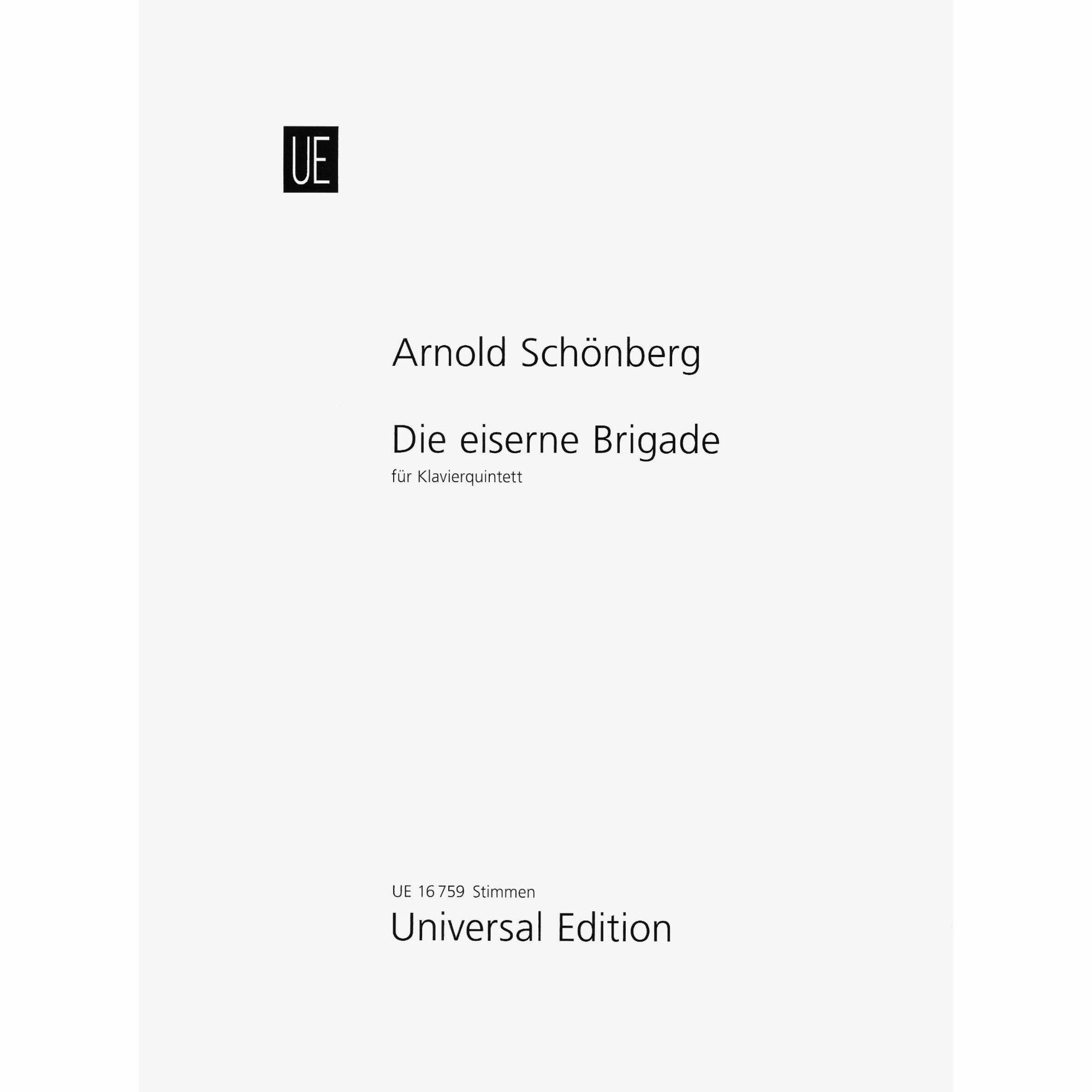 Schoenberg -- Die eiserne Brigade for Piano Quintet