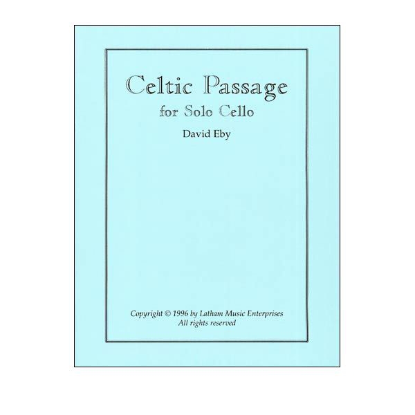 Celtic Passage for Solo Cello