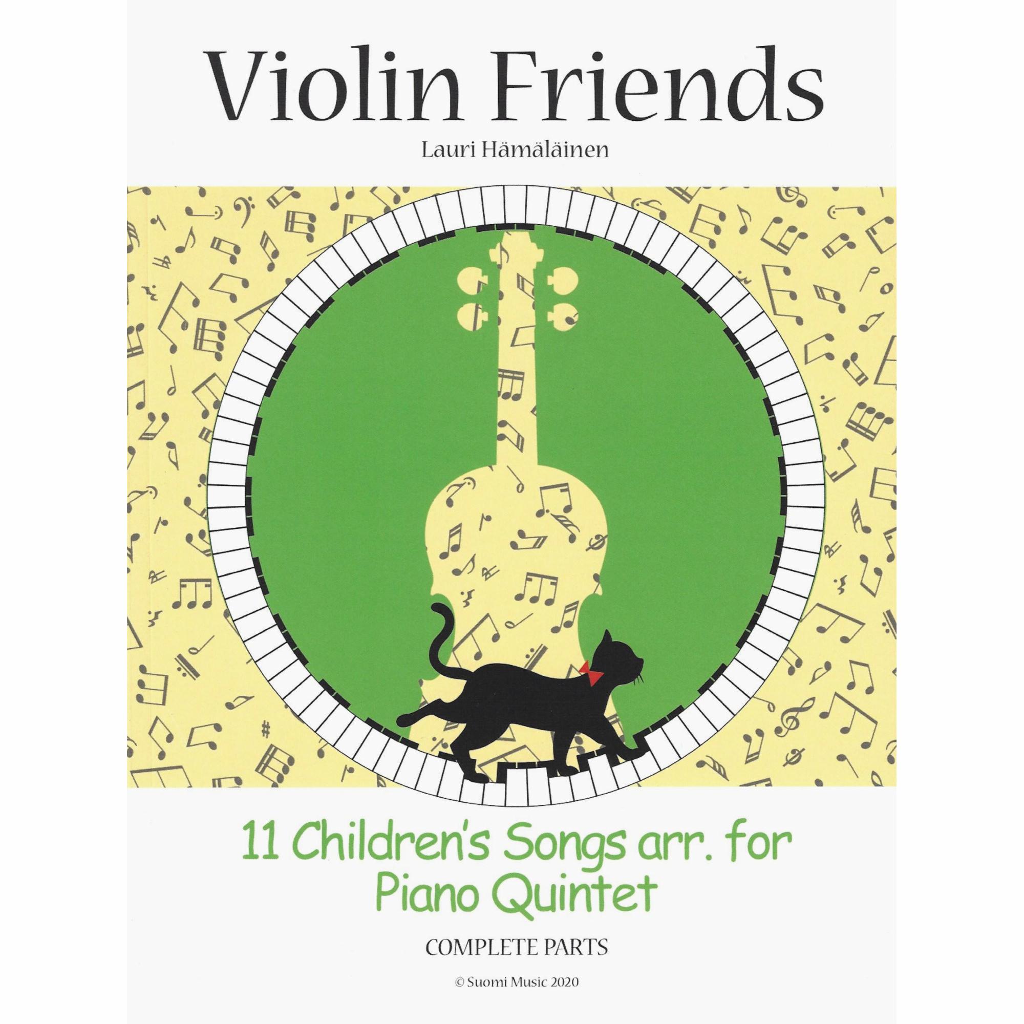 Violin Friends: 11 Children's Songs for Piano Quintet or String Orchestra