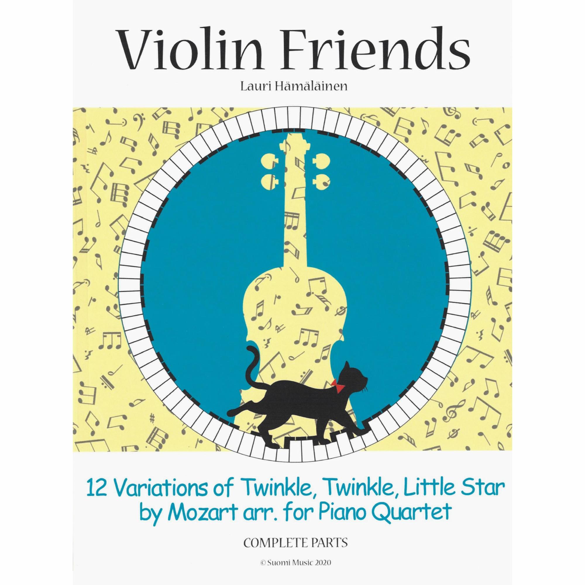 Violin Friends: 12 Variations of Twinkle, Twinkle, Little Star for Piano Quartet