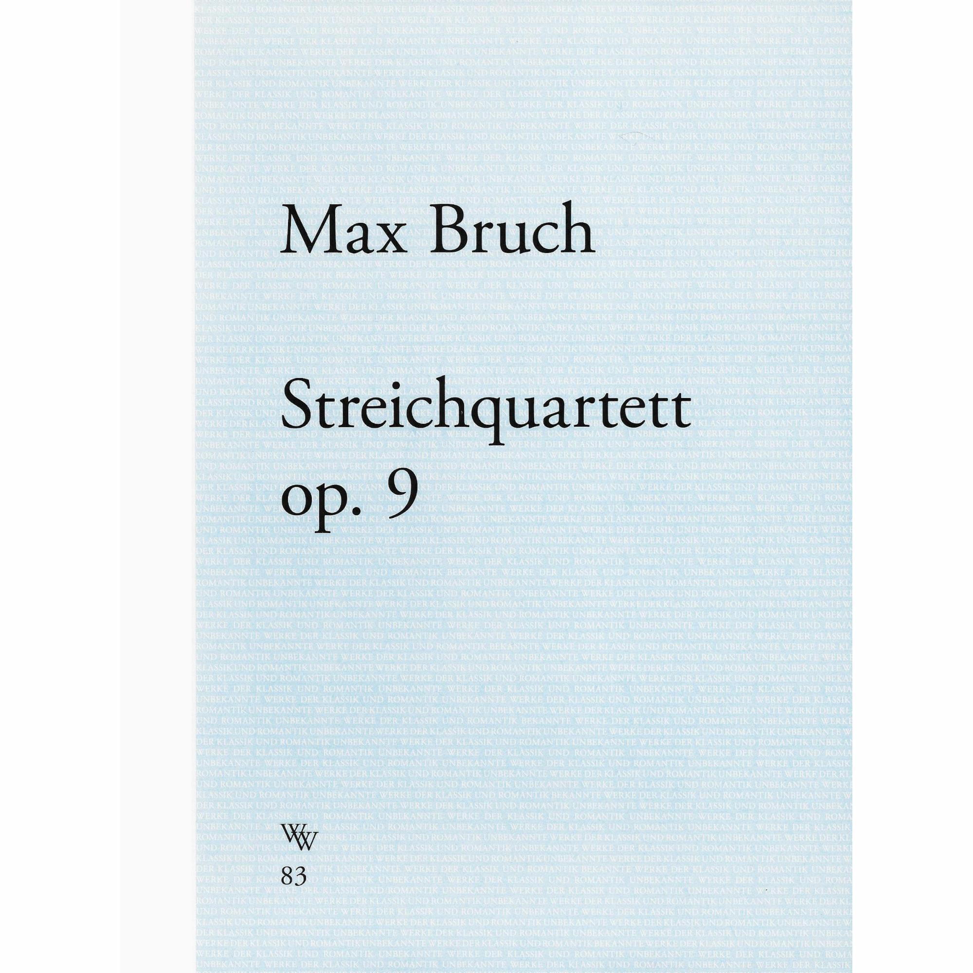 Bruch -- String Quartet, Op. 9