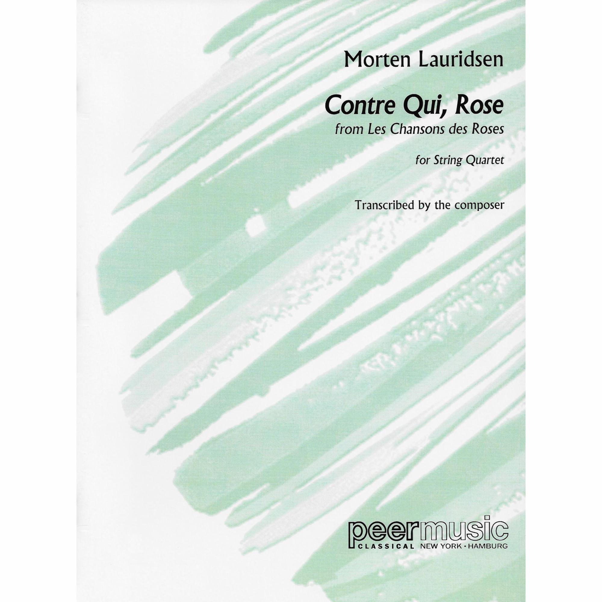 Lauridsen -- Contre Qui, Rose for String Quartet