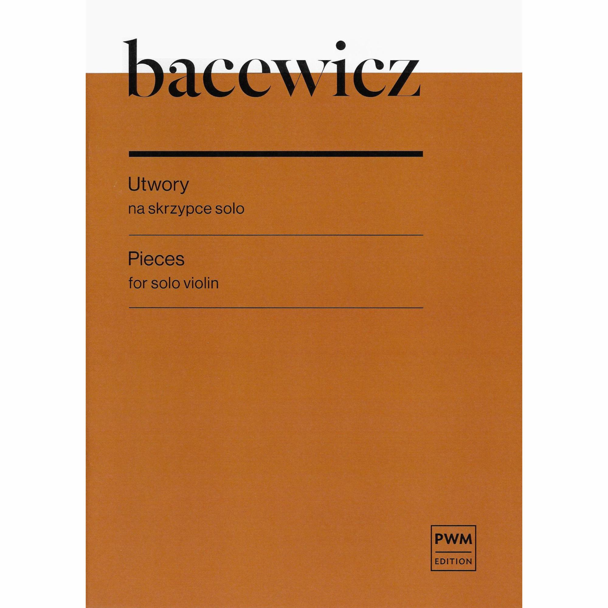 Bacewicz -- Pieces for Solo Violin