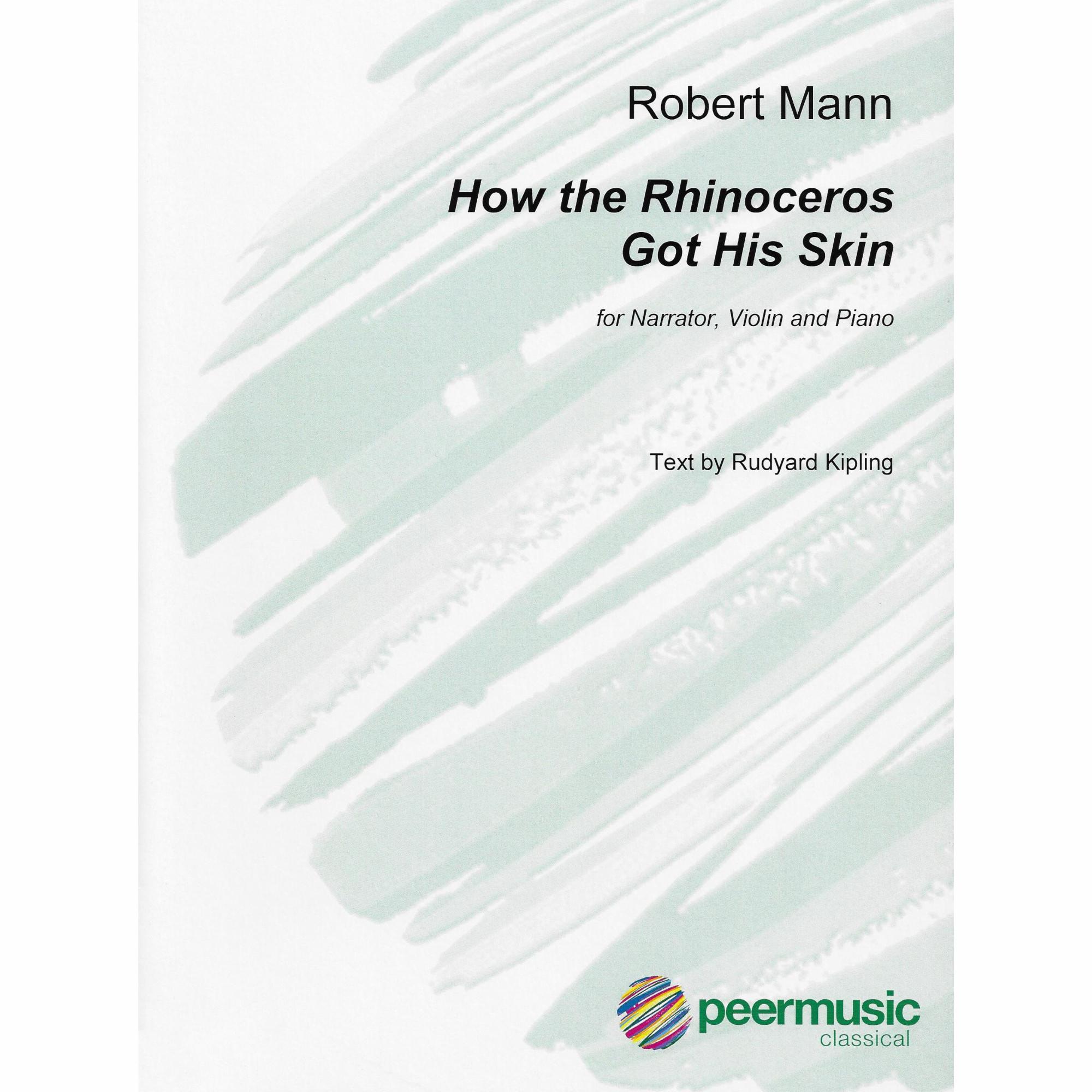 Mann -- How the Rhinoceros Got His Skin for Narrator, Violin, and Piano