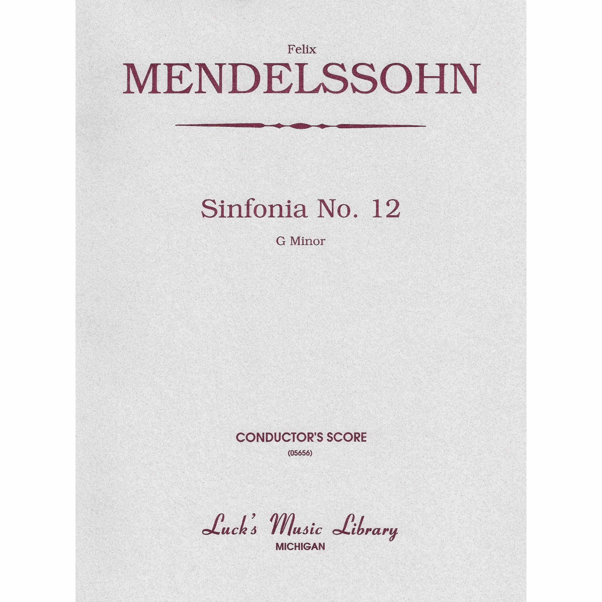 Mendelssohn -- Sinfonia No. 12 in G Minor for String Orchestra