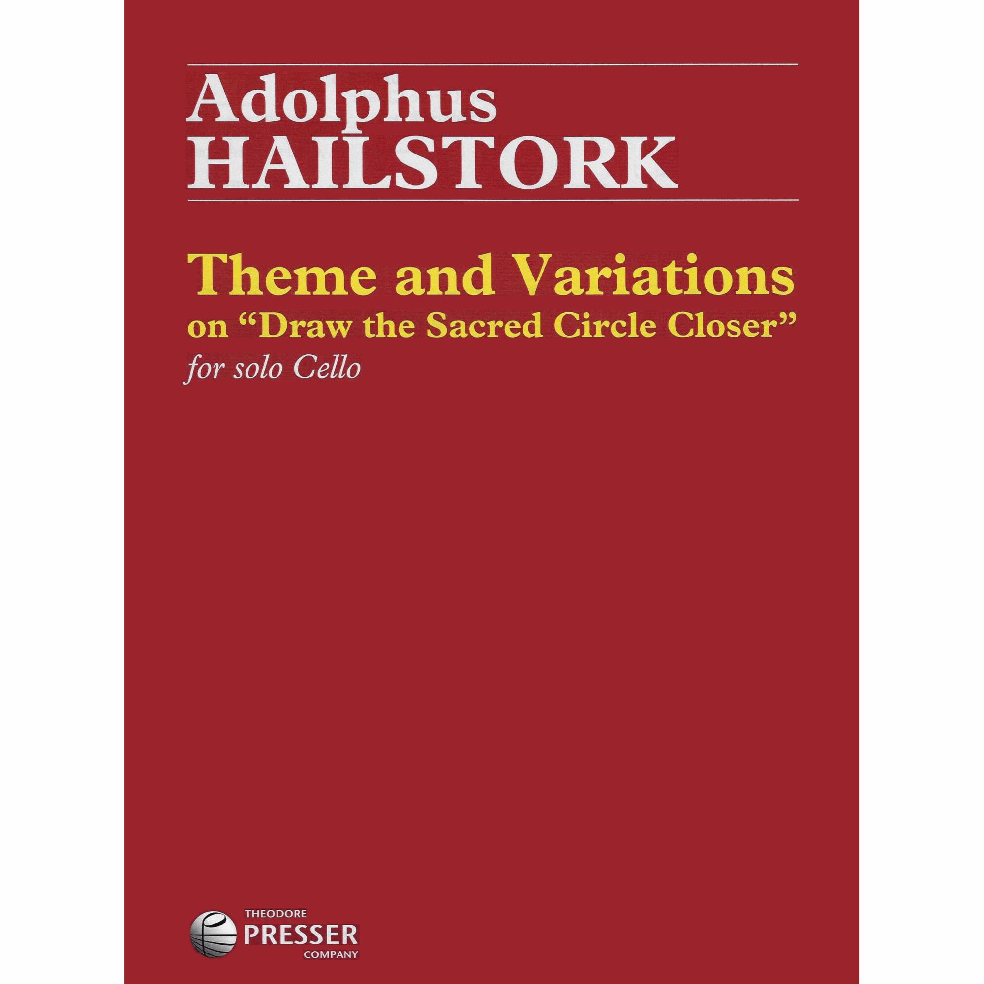 Hailstork -- Theme and Variations on Draw the Sacred Circle Closer for Solo Cello