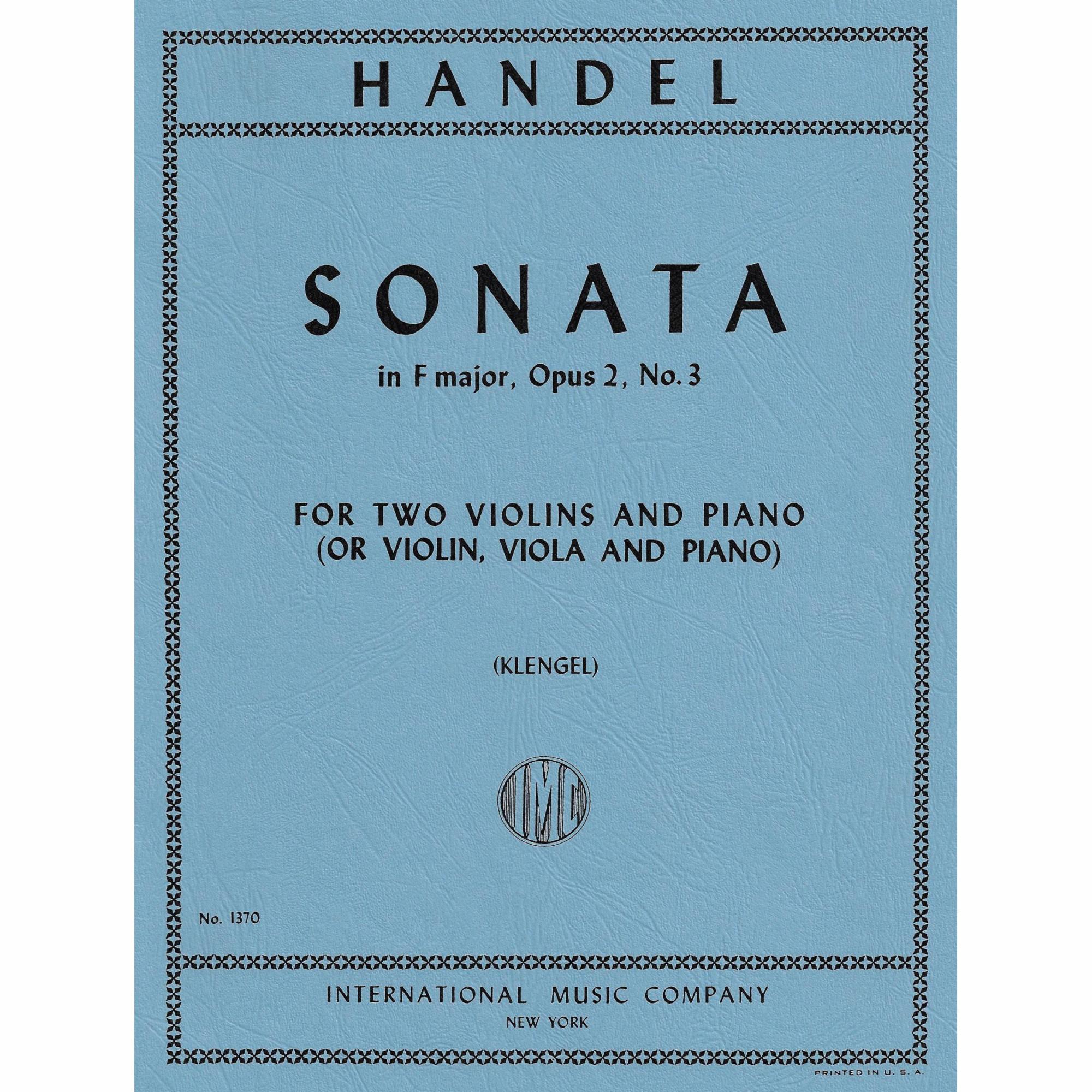 Handel -- Sonata in F Major, Op. 2, No. 3 for Two Violins (or Violin and Viola) and Piano