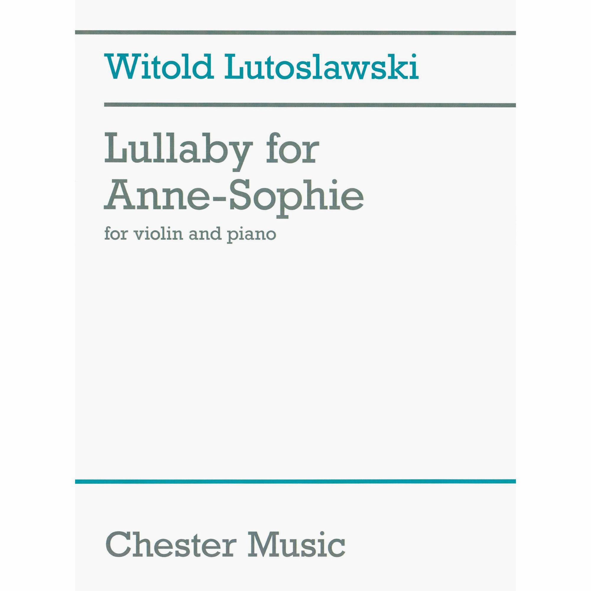 Lutoslawski -- Lullaby for Anne-Sophie for Violin and Piano